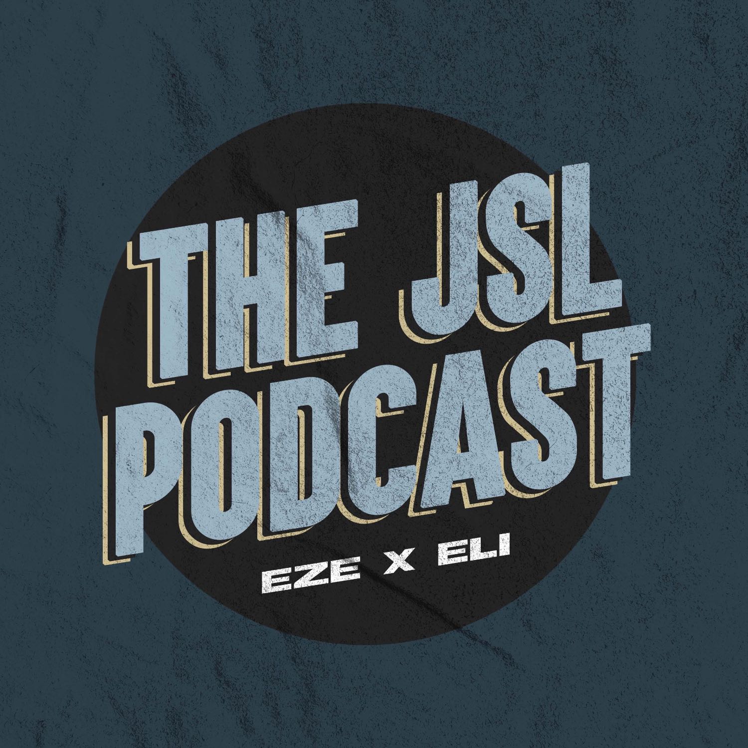 The JSL Podcast