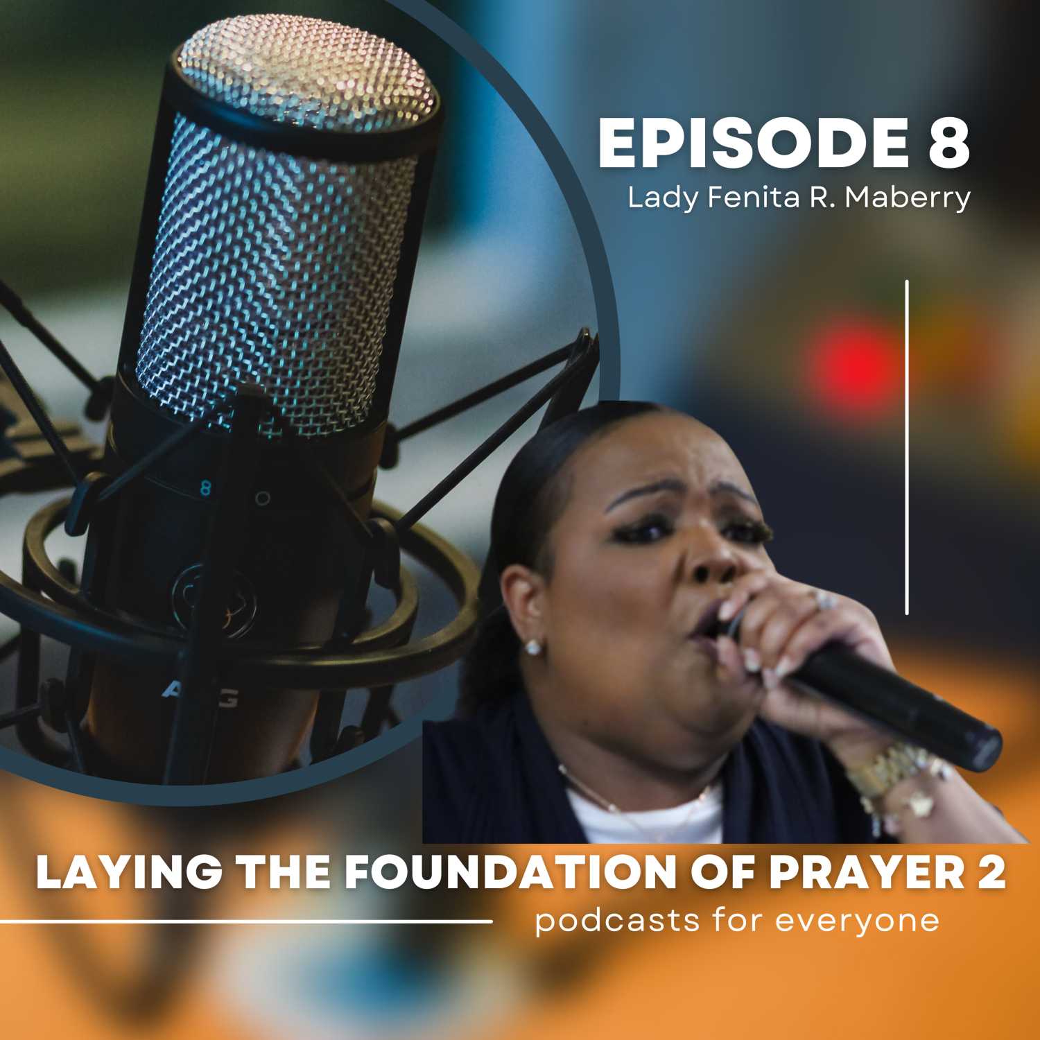 Laying the Foundation of Prayer 2: Episode 8