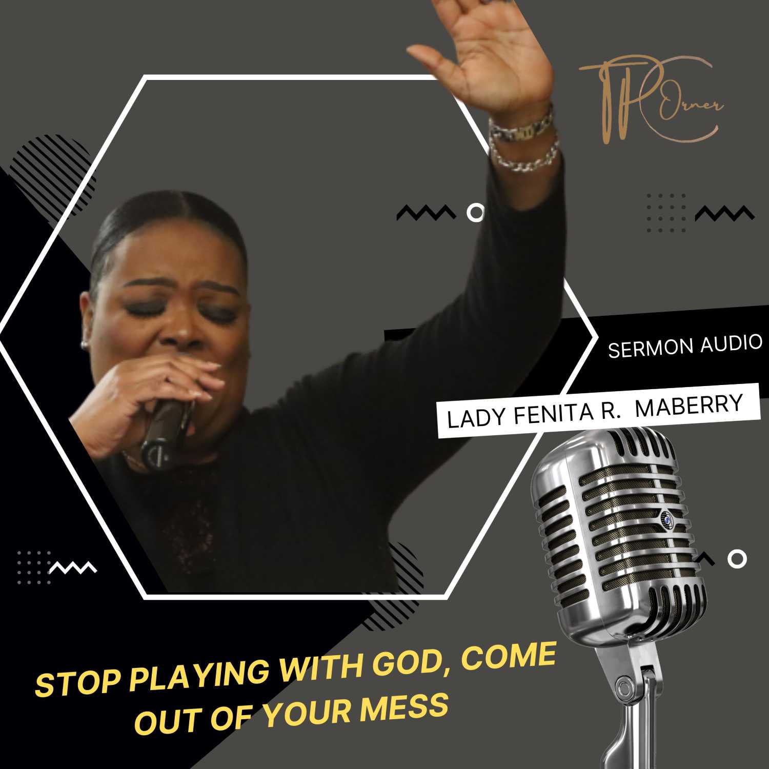 STOP PLAYING  WITH GOD,  COME OUT OF YOUR MESS - LADY FENITA R MABERRY SERMON AUDIO ES:33