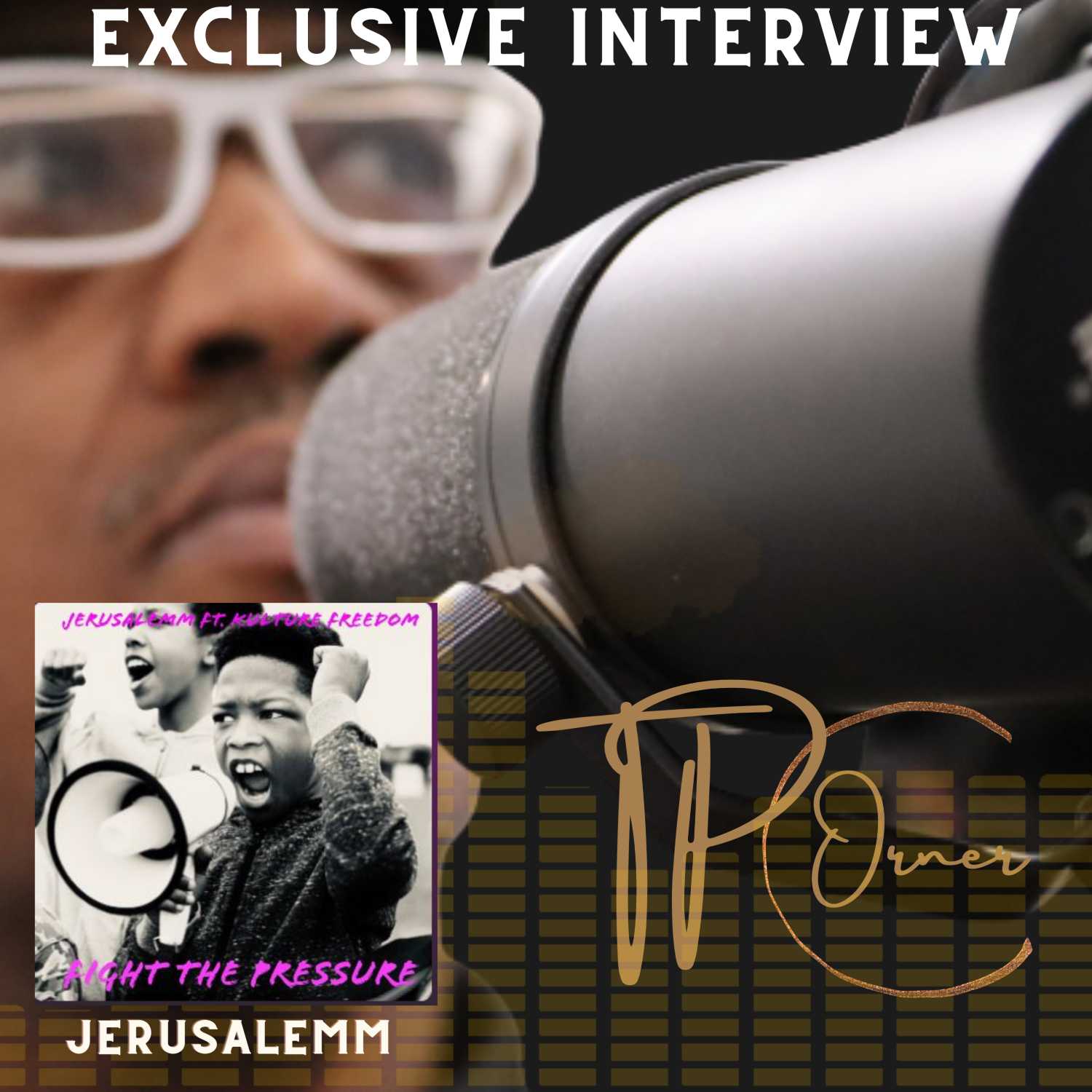TPC EXCLUSIVE INTERVIEW WITH FREEDOM FIGHTER JERUSALEMM
