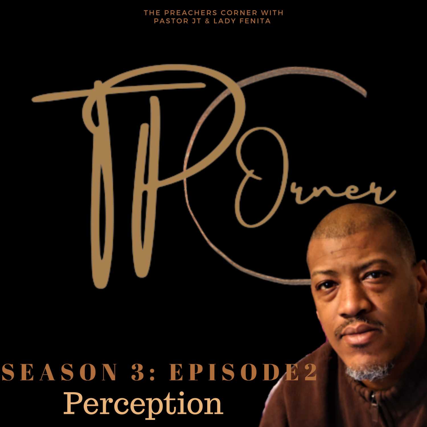 TPC SEASON 3-PRECEPTION EP 2