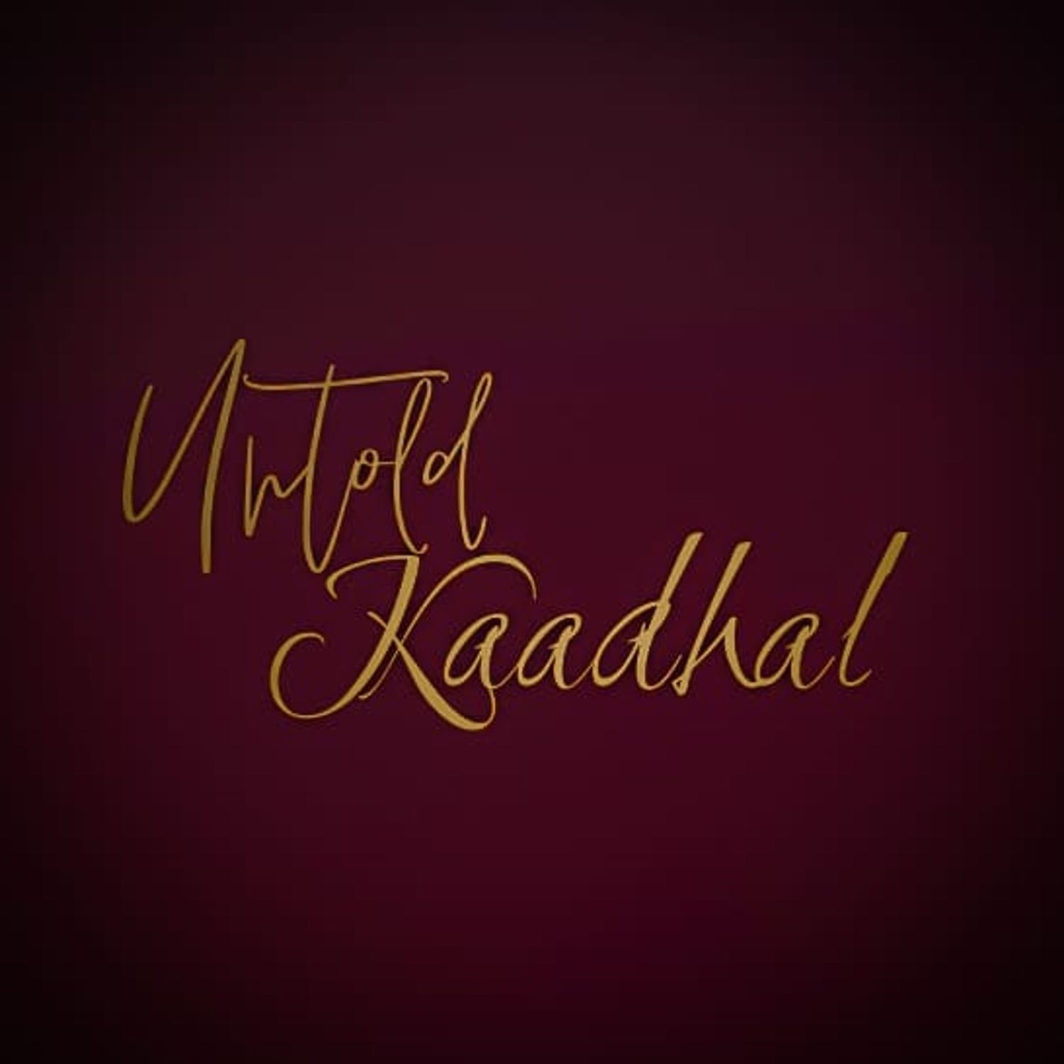 Untold Kaadhal