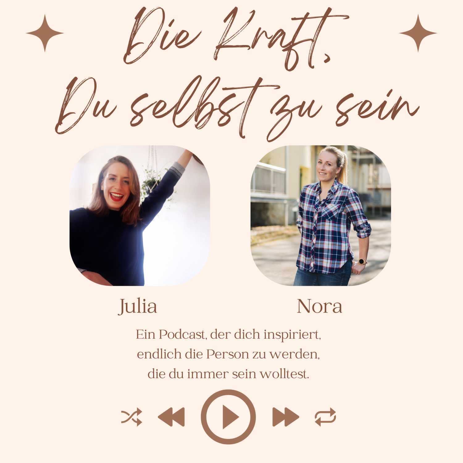 Die Kraft, Du selbst zu sein.
