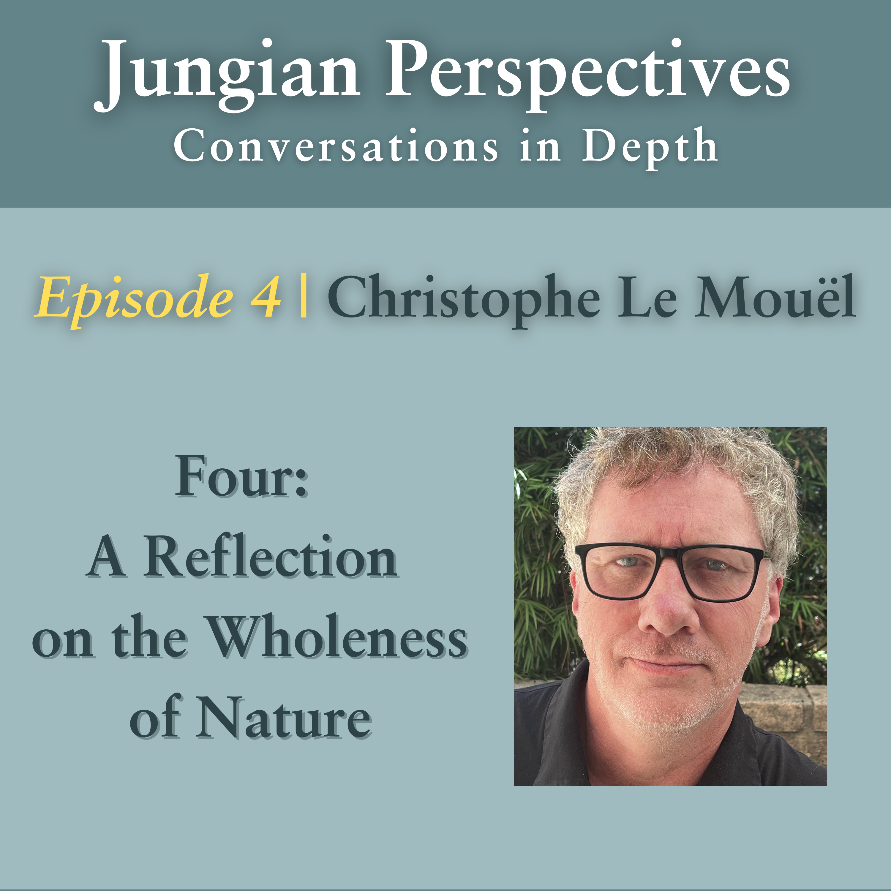 Four: A Reflection on the Wholeness of Nature episode artwork