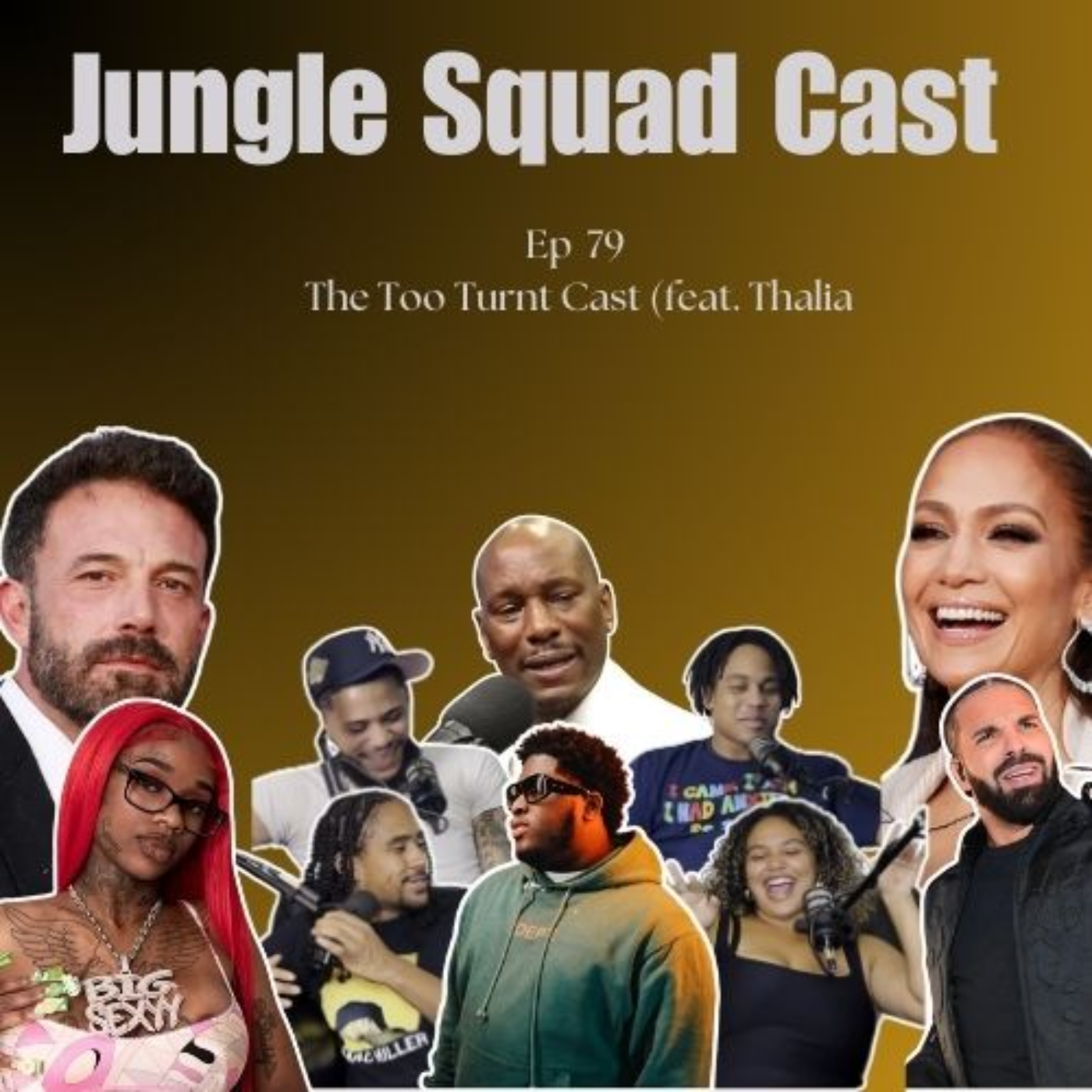 The Too Turnt Cast (feat. Thalia) 
