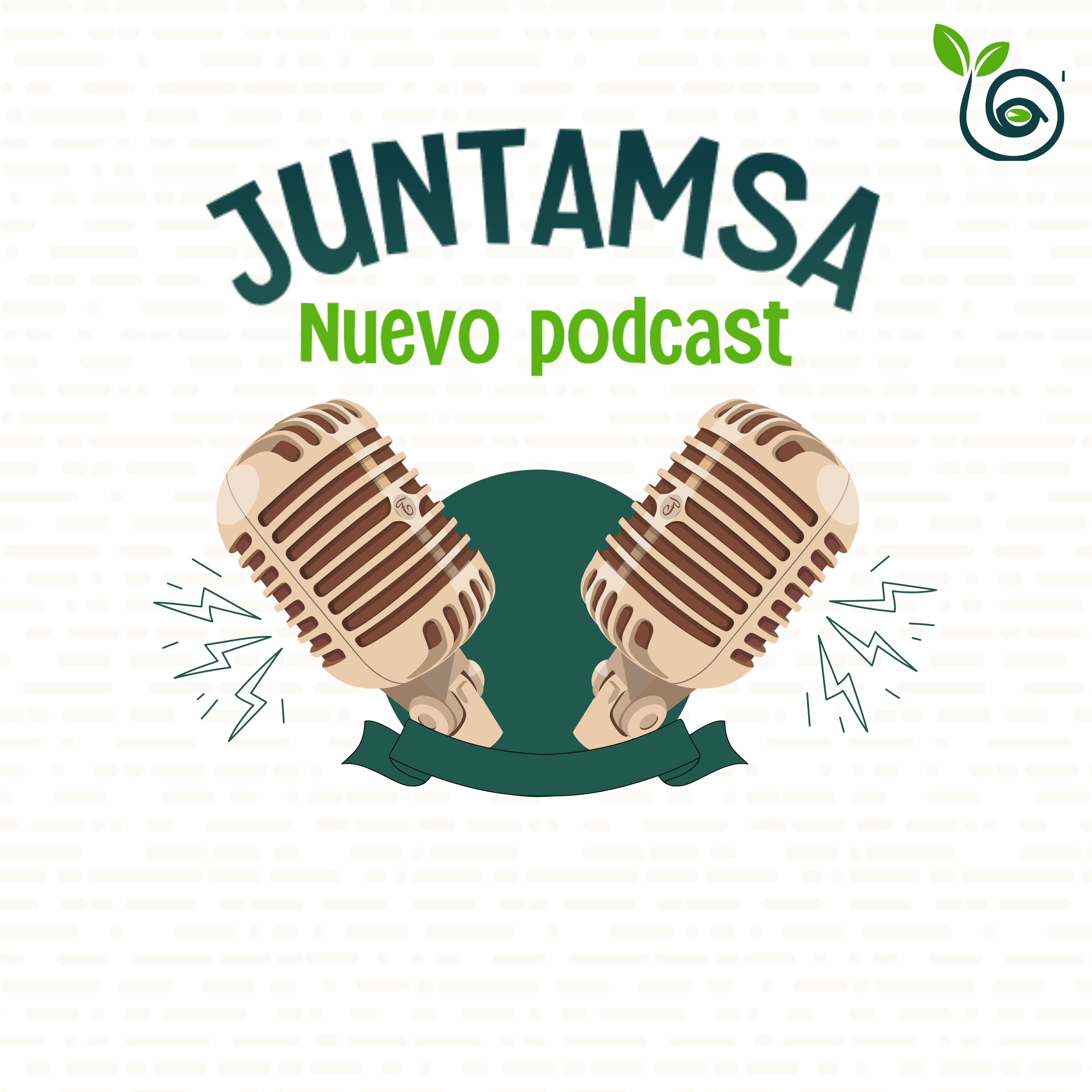 JUNTAMSA | El nuevo podcast