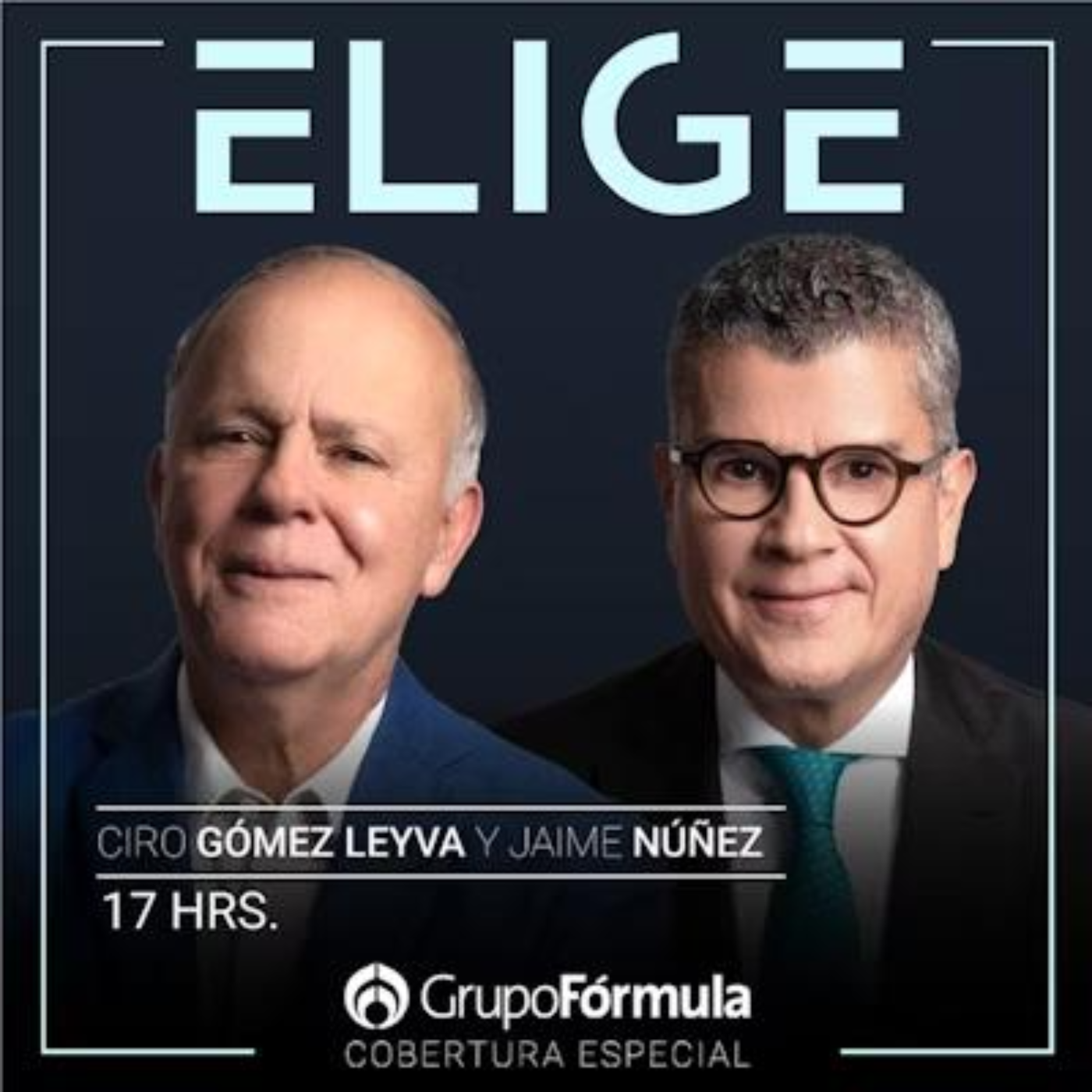 ELIGE 2024 | Cobertura especial de las elecciones del 2024 con Jaime Núñez y Ciro Gómez Leyva | Domingo 02 de Junio de 2024 episode artwork