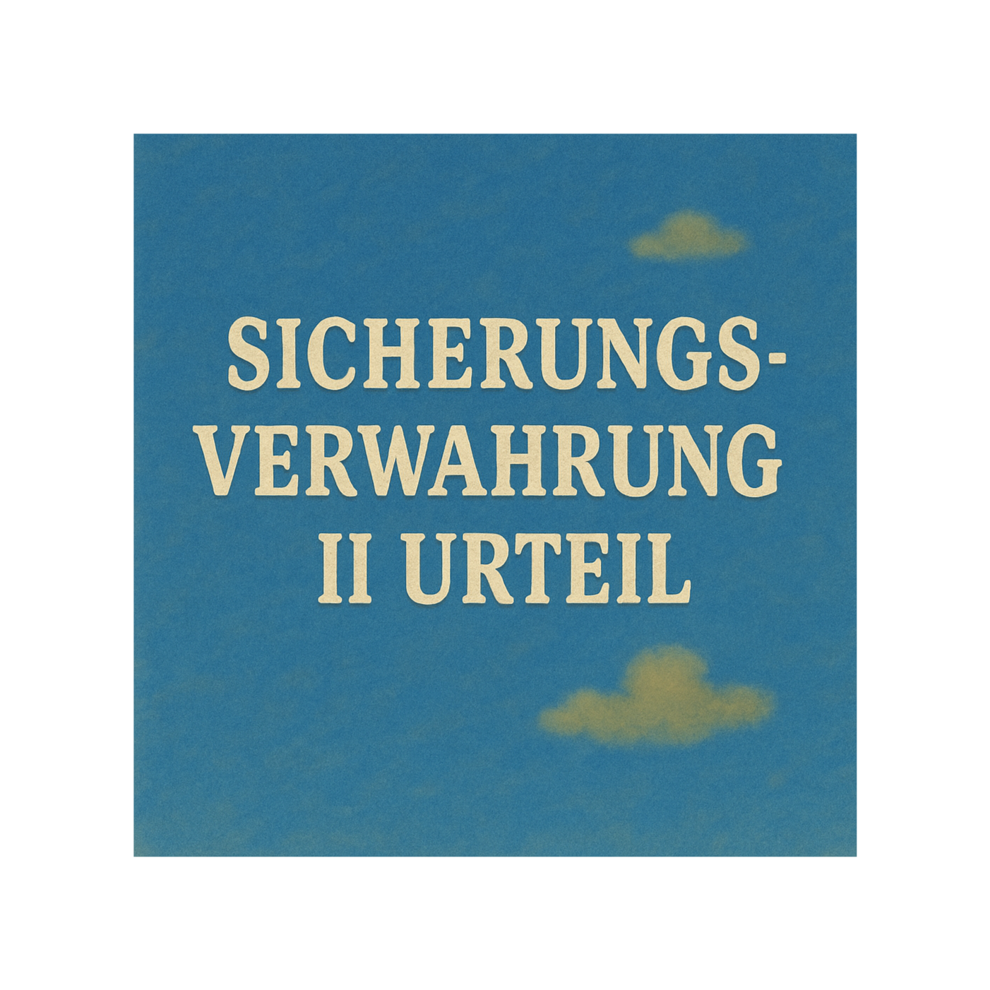 Sicherungsverwahrung II episode artwork