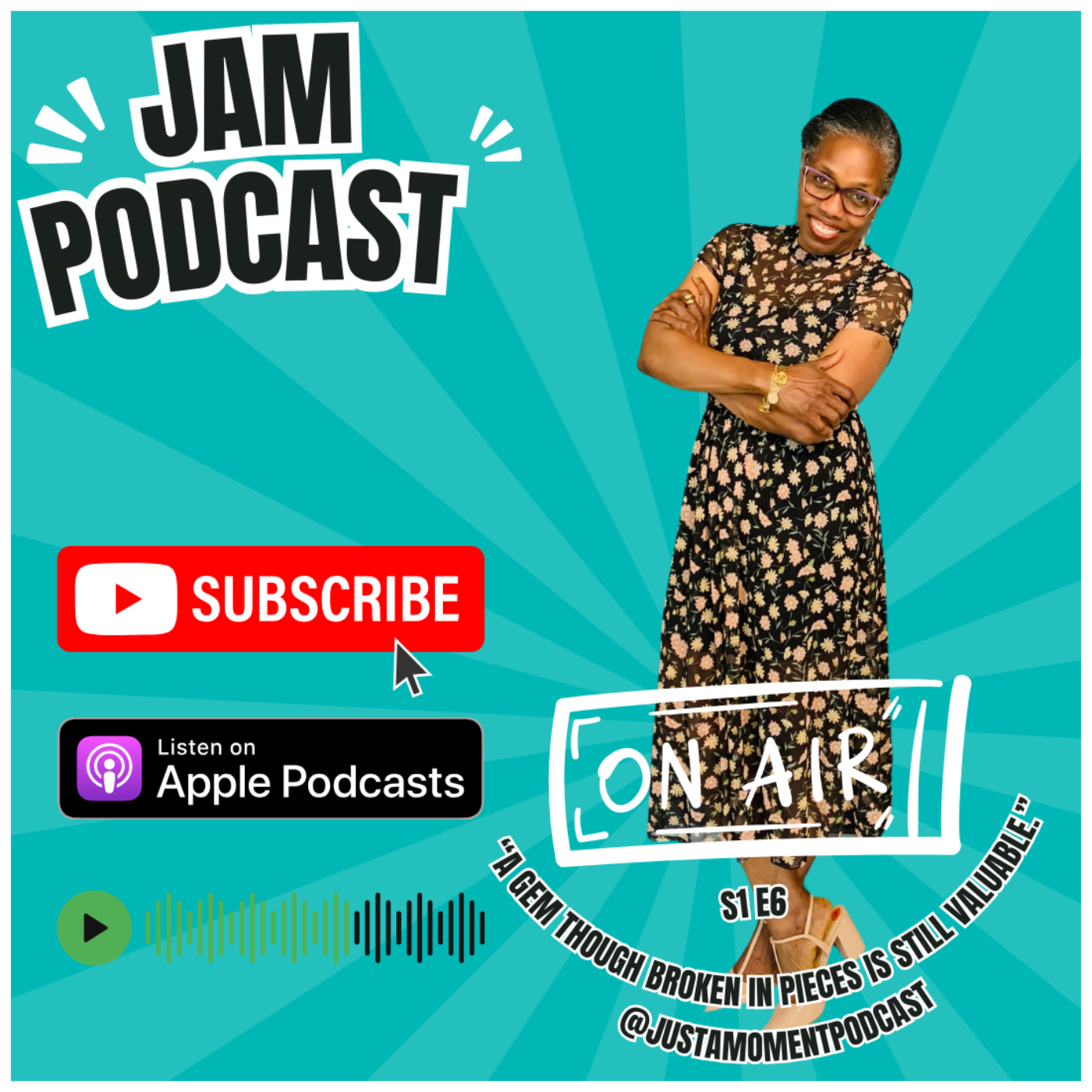 JUST A MOMENT PODCAST