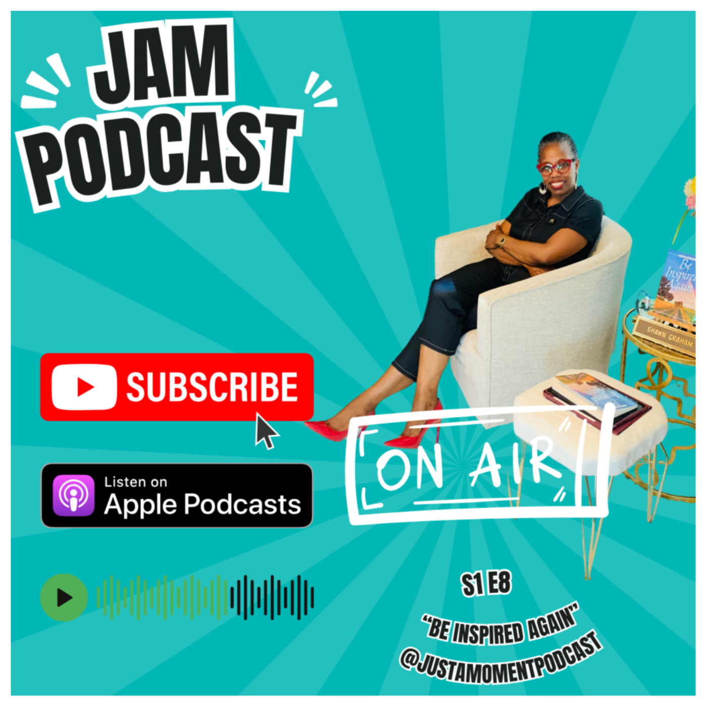 JUST A MOMENT PODCAST