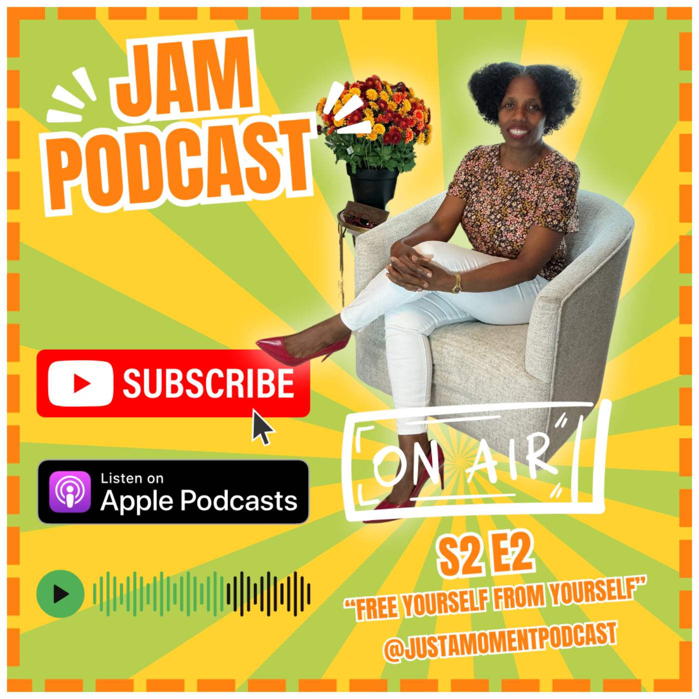 JUST A MOMENT PODCAST