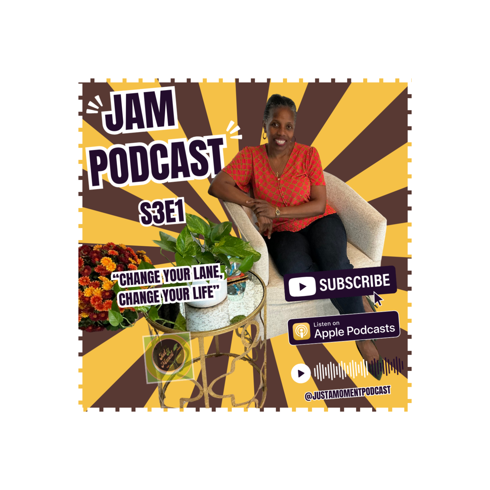 Just A Moment Podcast | S3E1 | “Change Your Lane, Change Your Life”