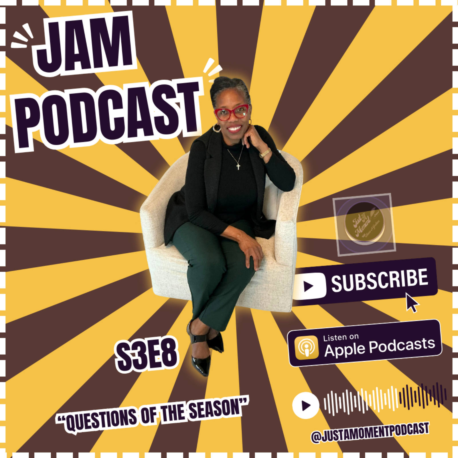 JUST A MOMENT PODCAST