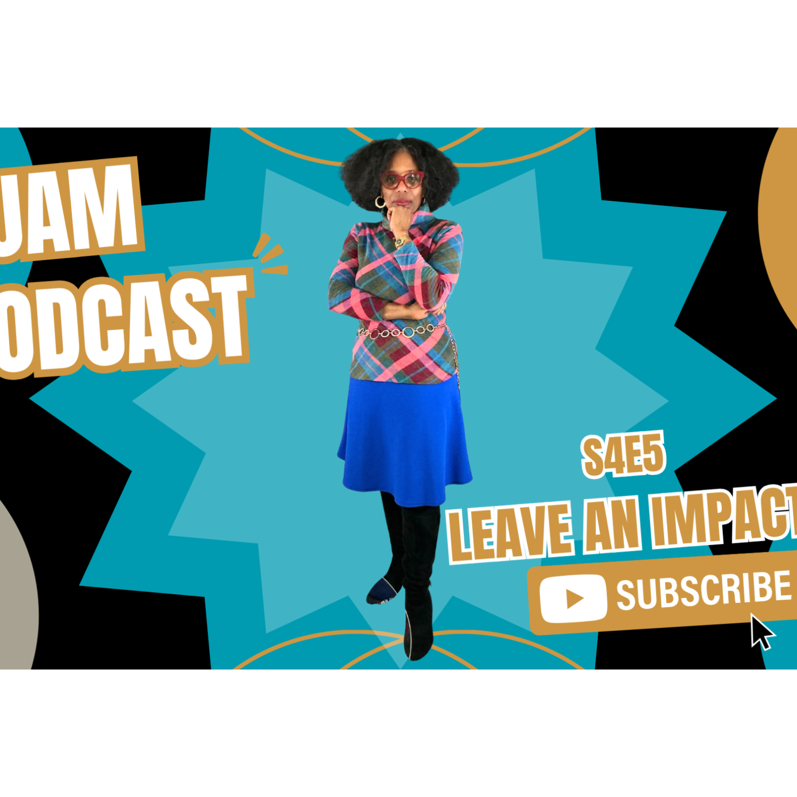 JUST A MOMENT PODCAST | S4E5 | “Leave An Impact” episode artwork