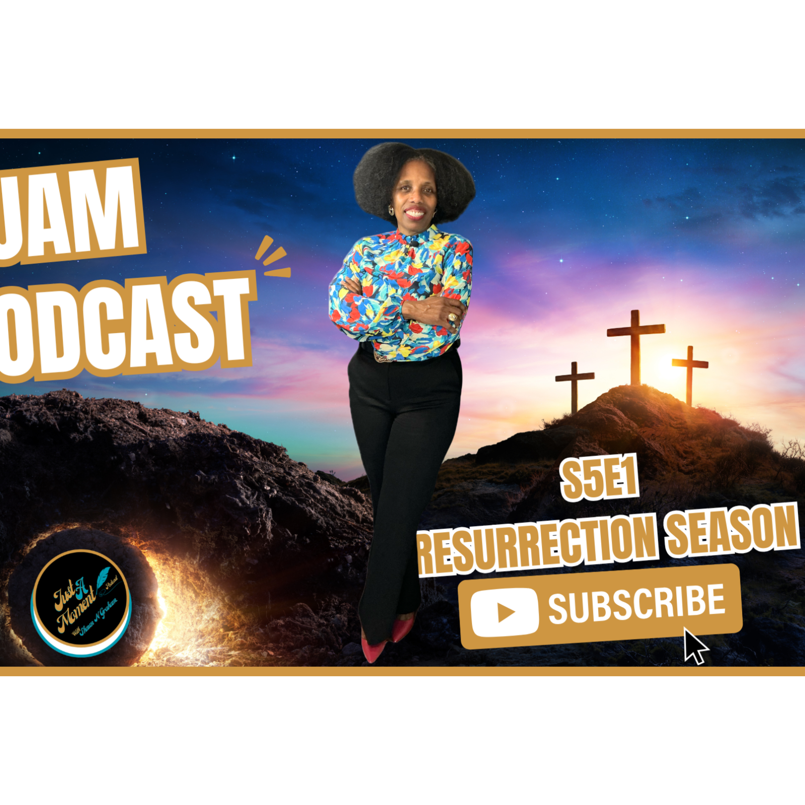 JUST A MOMENT PODCAST | S5E1 | “Resurrection Season” episode artwork