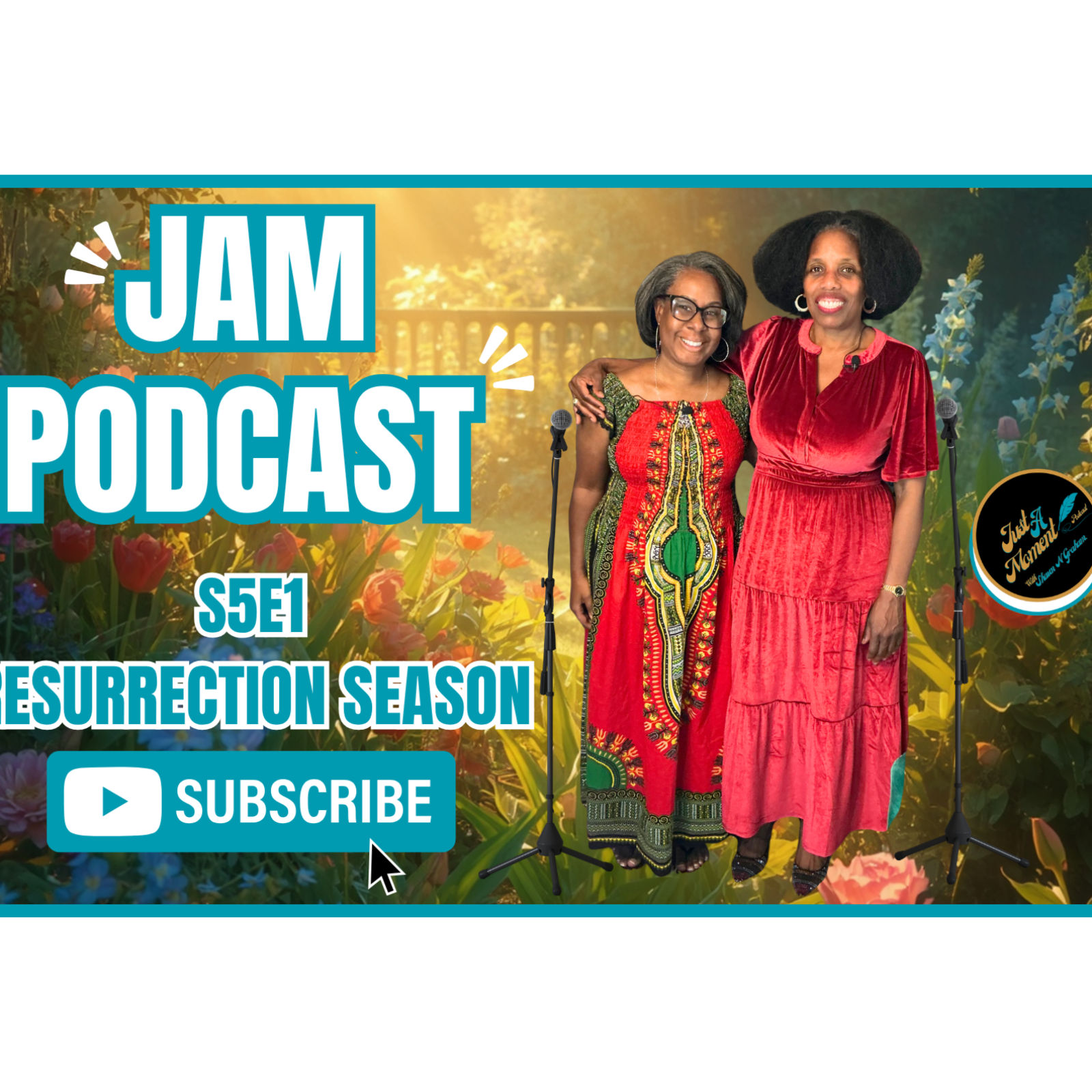 JUST A MOMENT PODCAST | S5E2 | “Grace in Bloom” with Lena West episode artwork