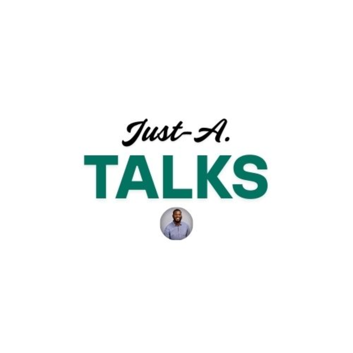 Just-A. Talks