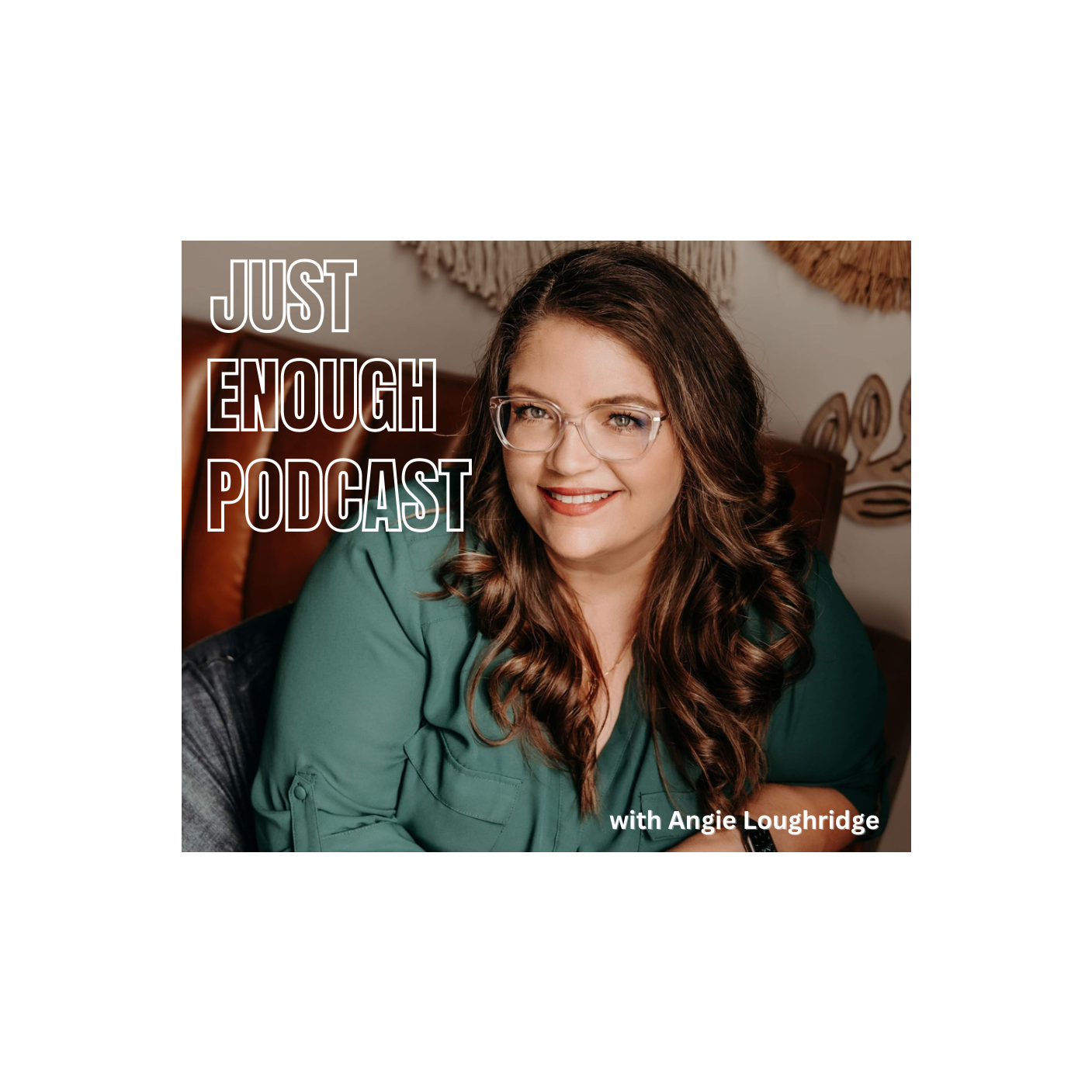 Just Enough