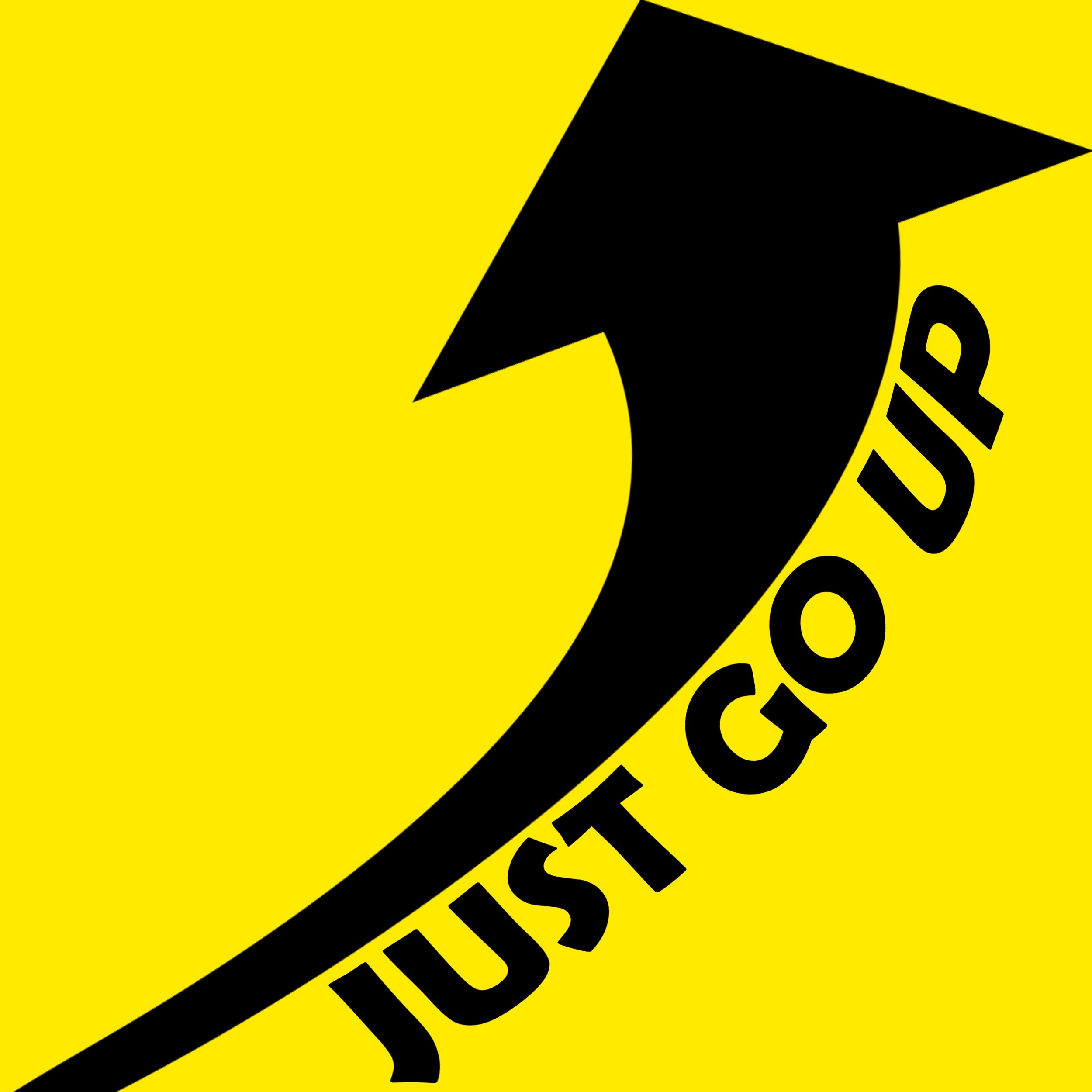 Just Go Up