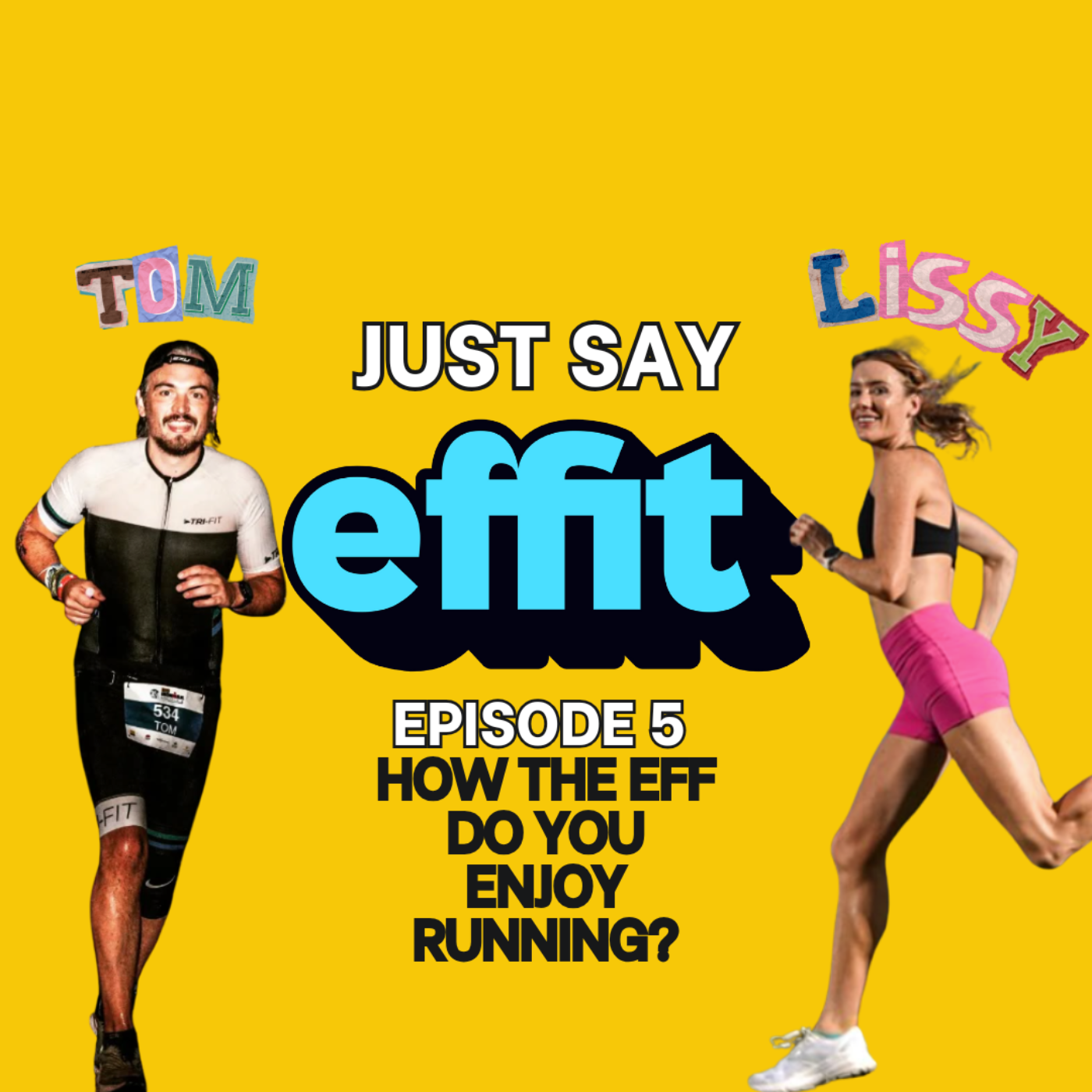 How The eff Do You Enjoy Running? episode artwork