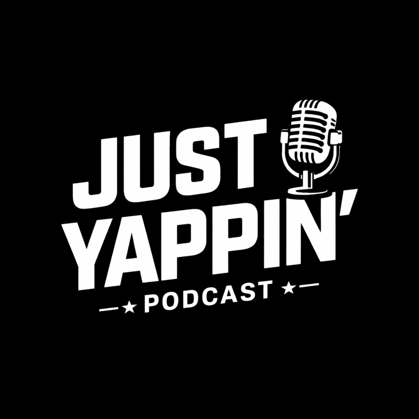 Just Yappin' Podcast podcast artwork