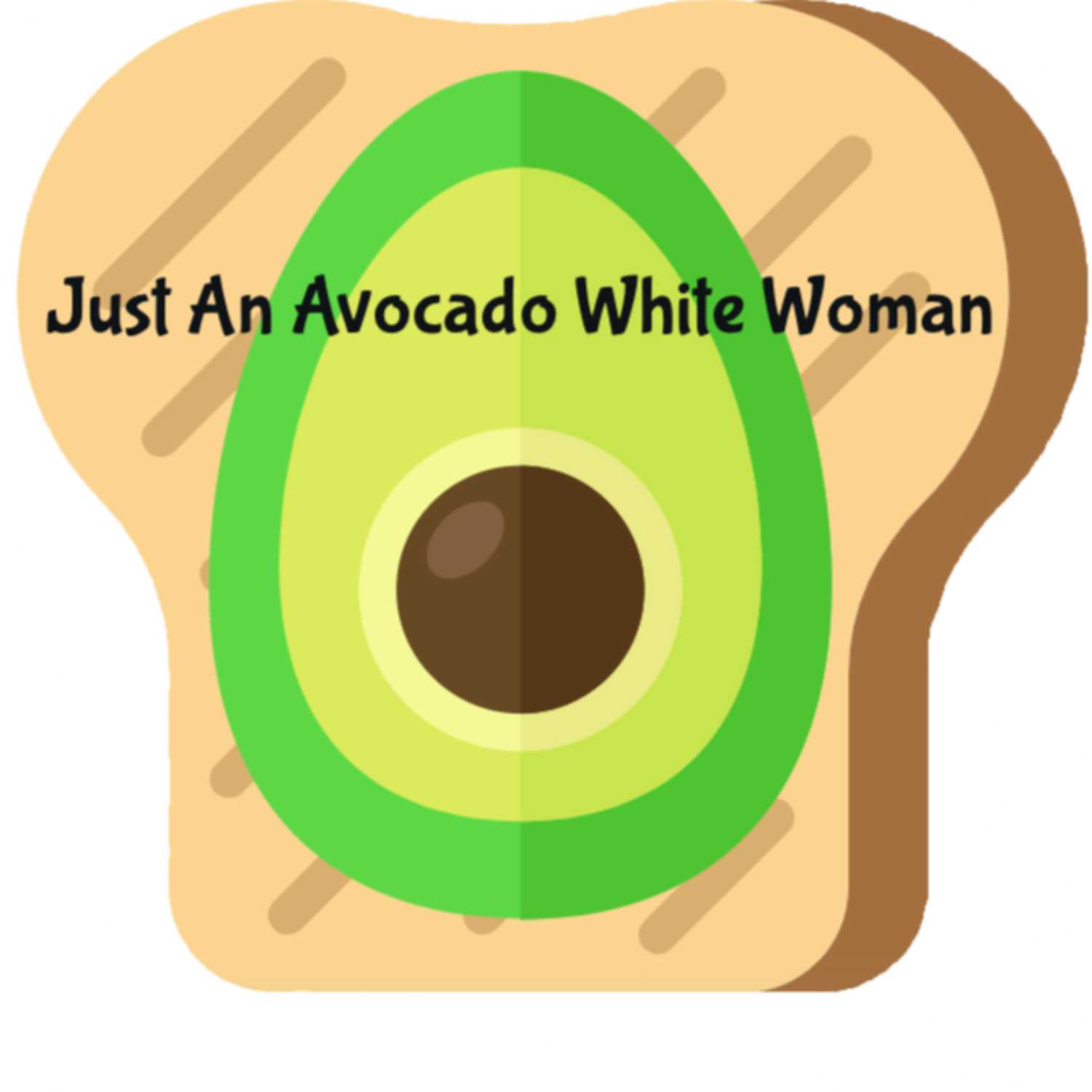 Just An Avocado White Woman
