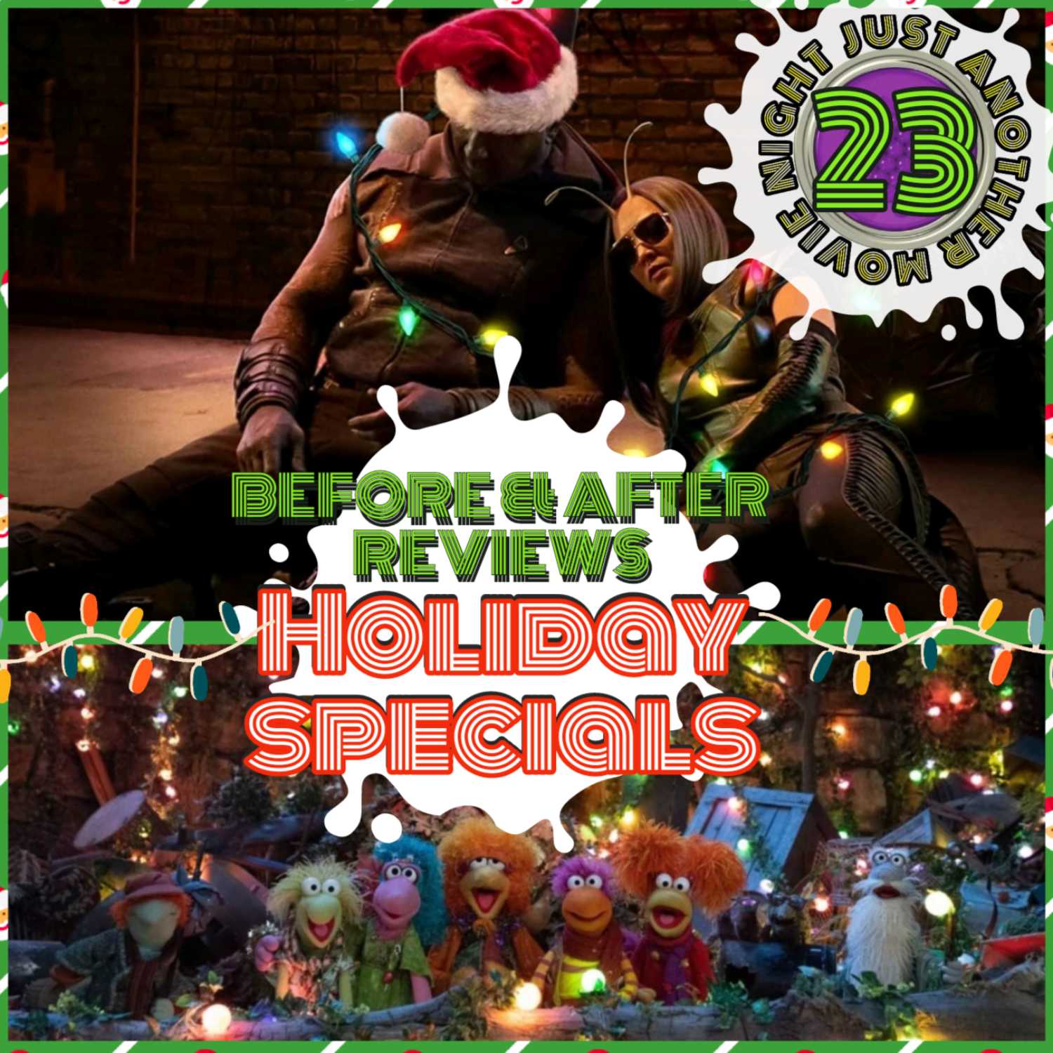 Before and After reviews episode 23 : holiday specials (Fraggle Rock Night of Lights / Guardians of The Galaxy Holiday Special)