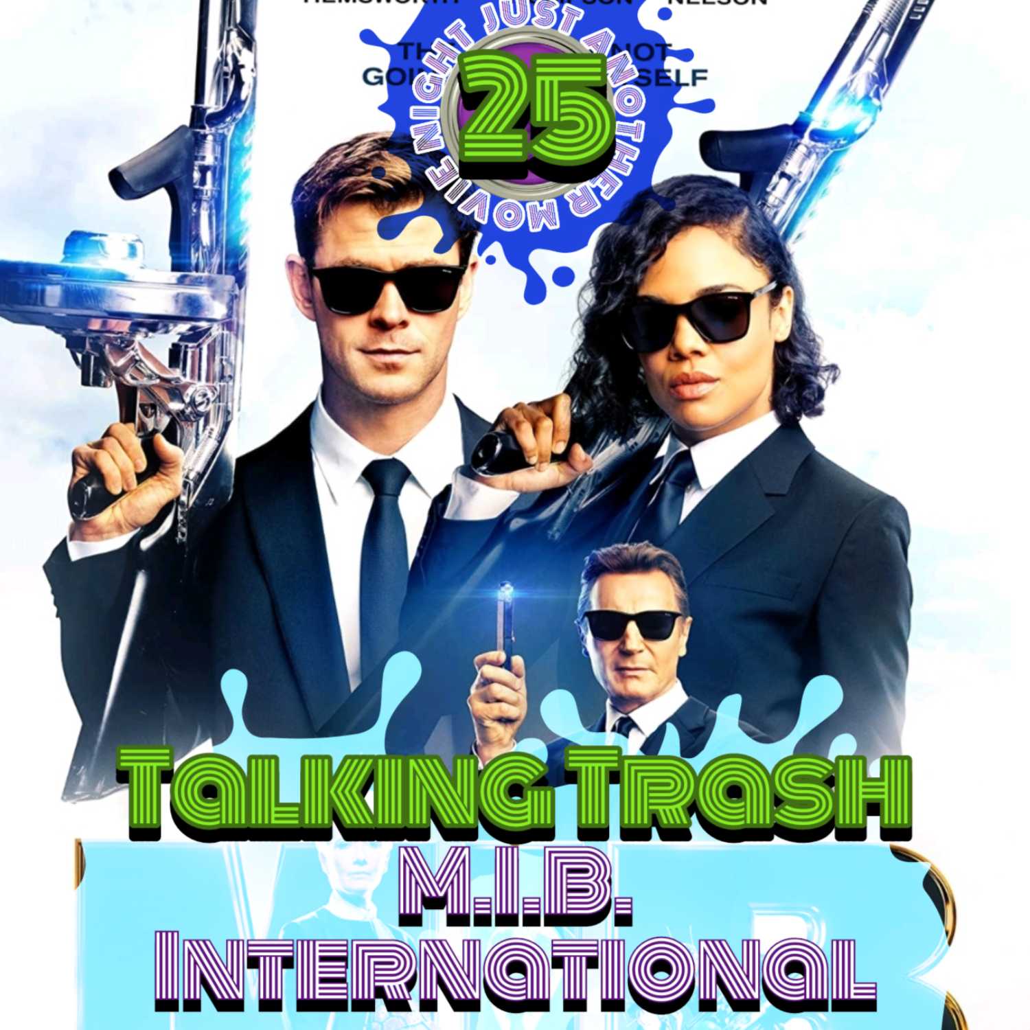 Talking Trash ep 25 : M.I.B. International