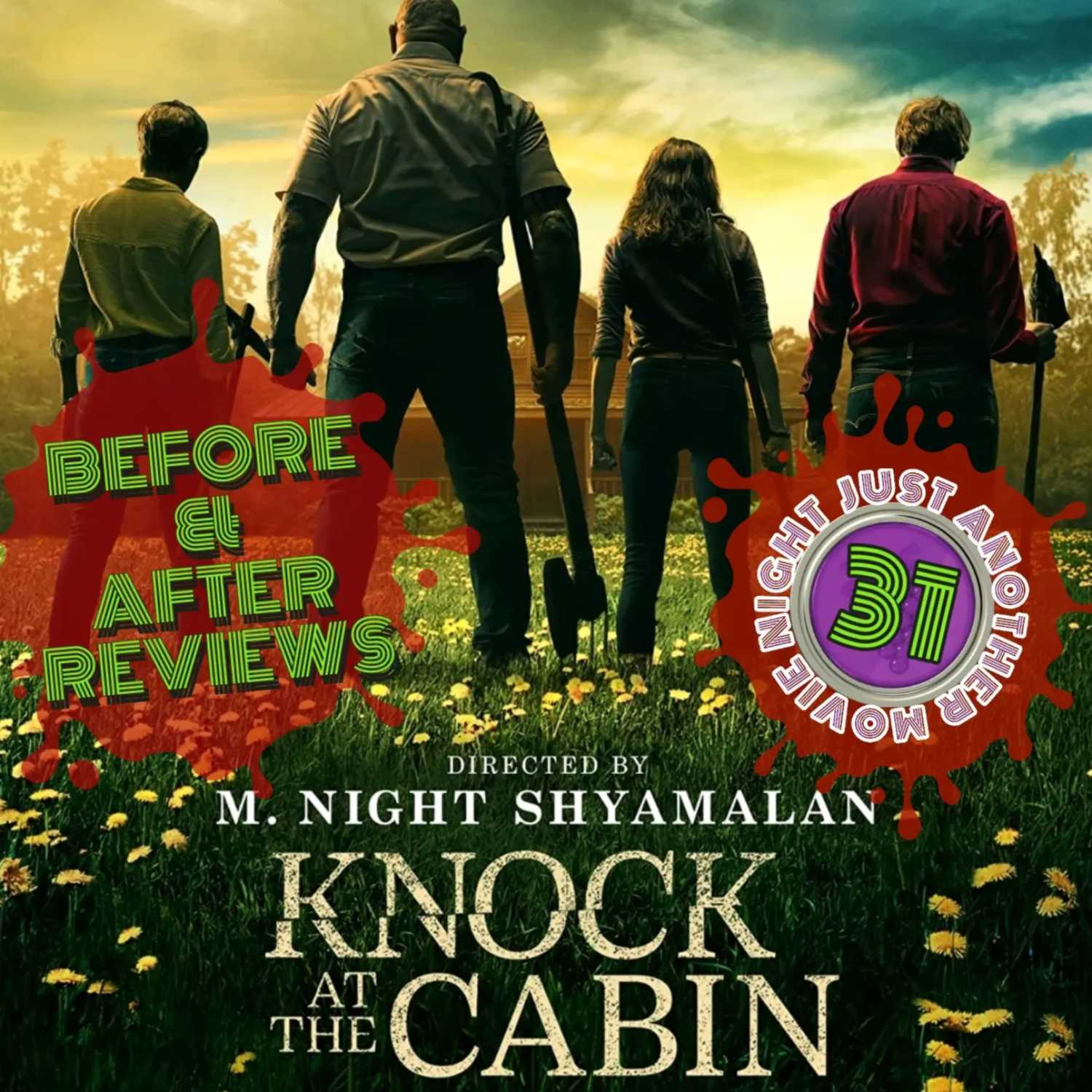 Before and After reviews episode 31 : Knock at the cabin