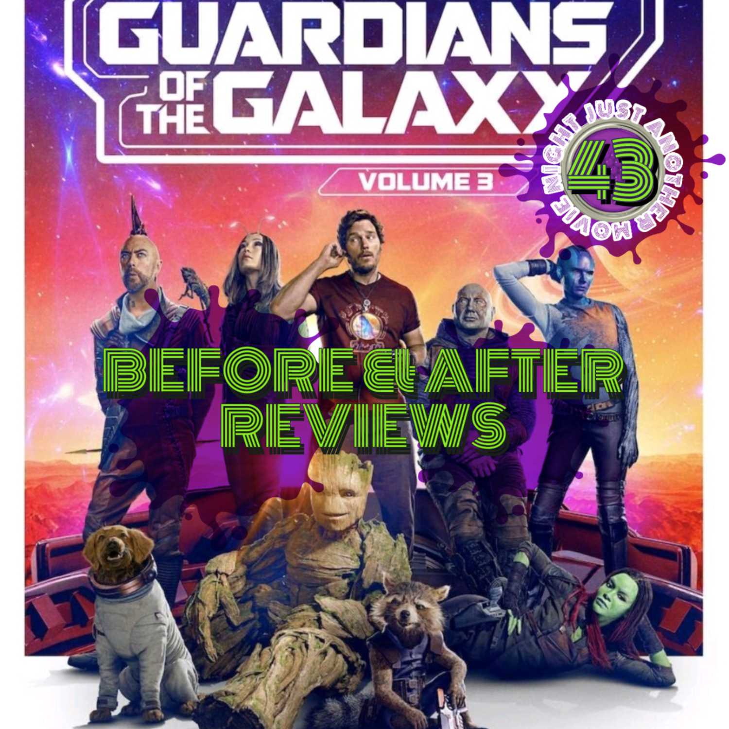 Before and After reviews episode 43 : Guardians of The Galaxy 3