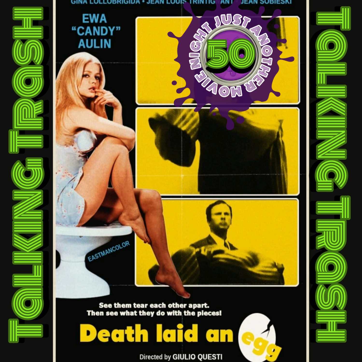 Talking Trash Episode 50 : Death Laid An Egg (Talking Giallo se)