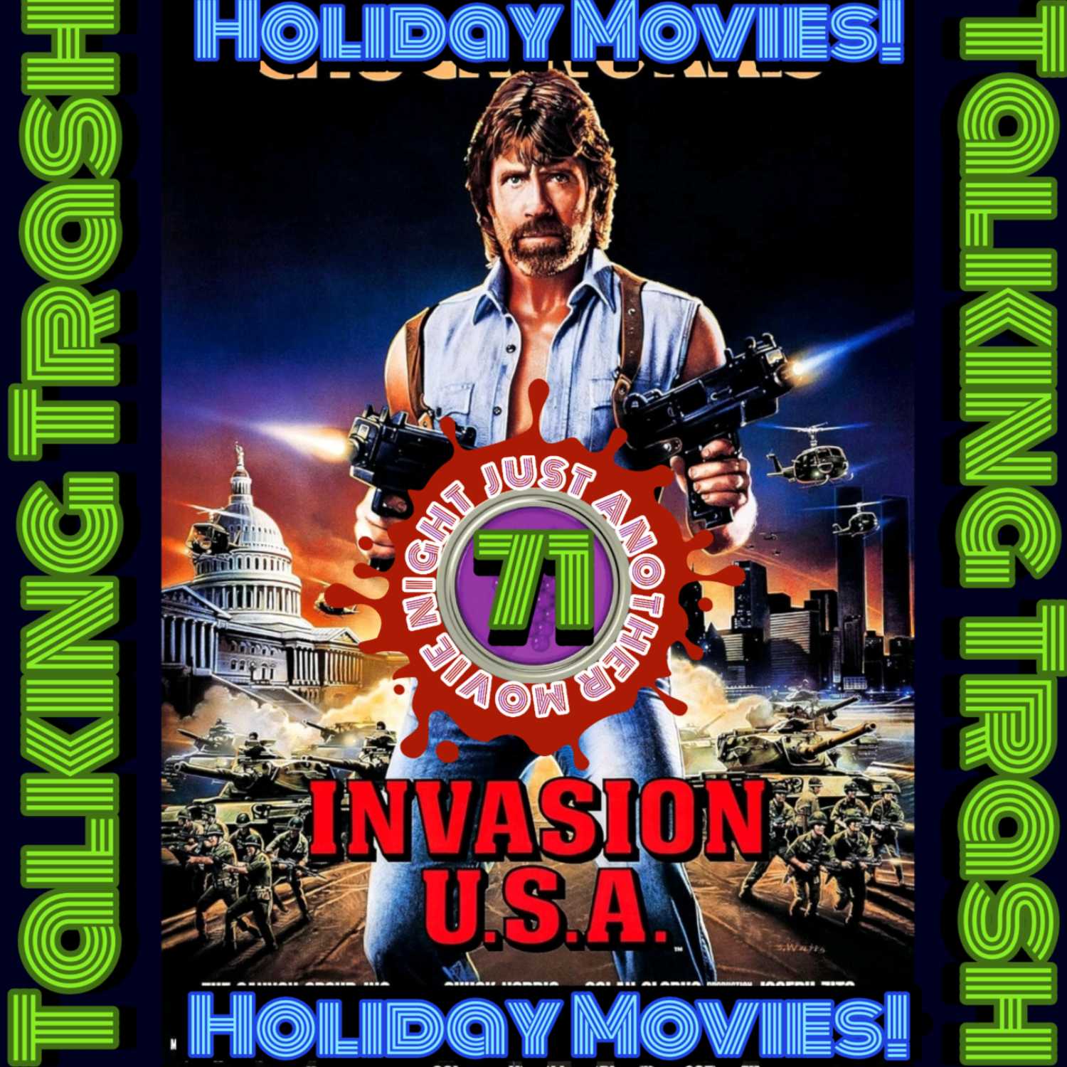 Talking Trash Episode 71: Invasion USA (Holiday movies)