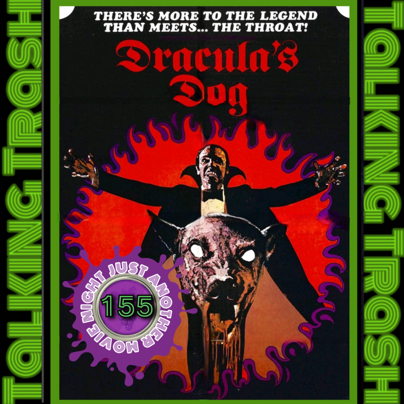 Talking Trash Episode 155: Dracula's Dog aka Zoltan the hound of Dracula episode artwork