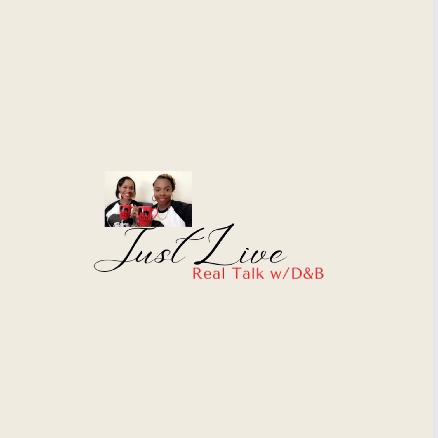 Just Live Podcast