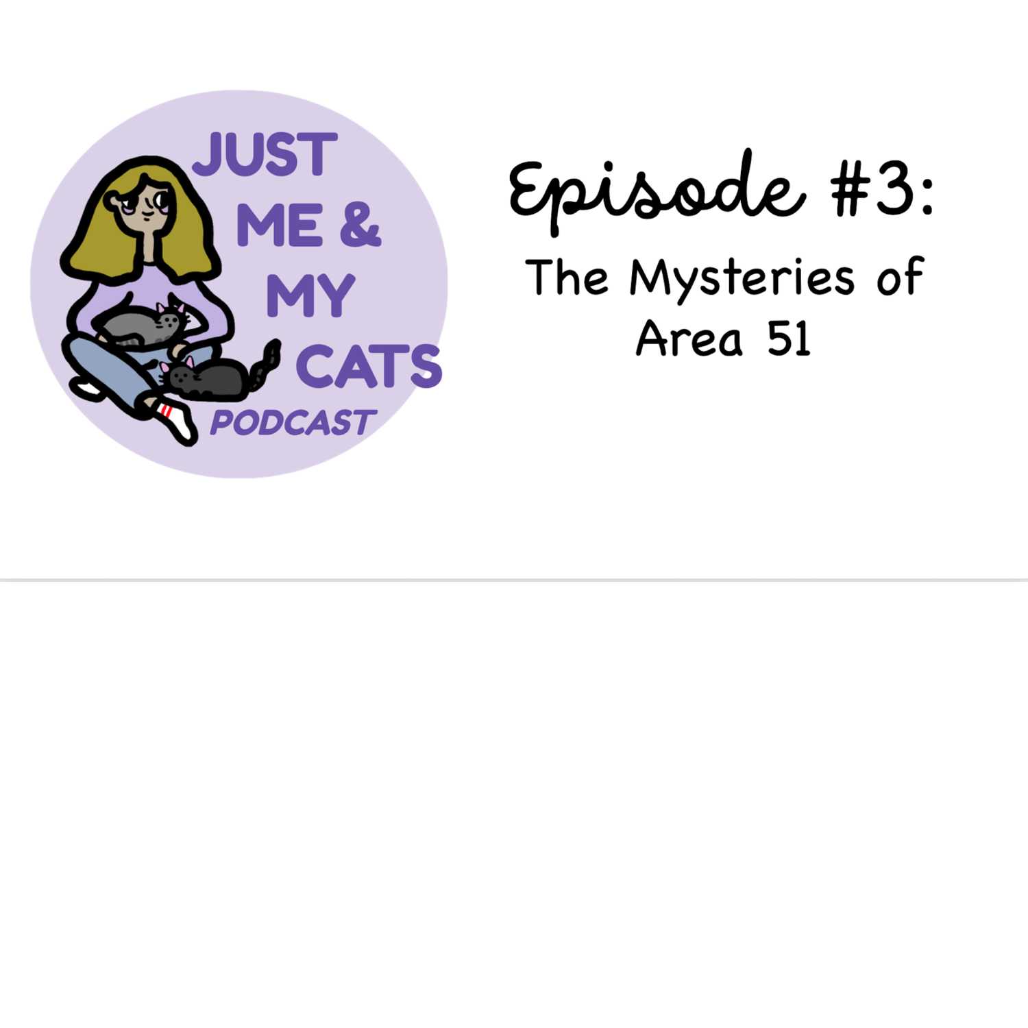 Ep. #3: The Mysteries of Area 51