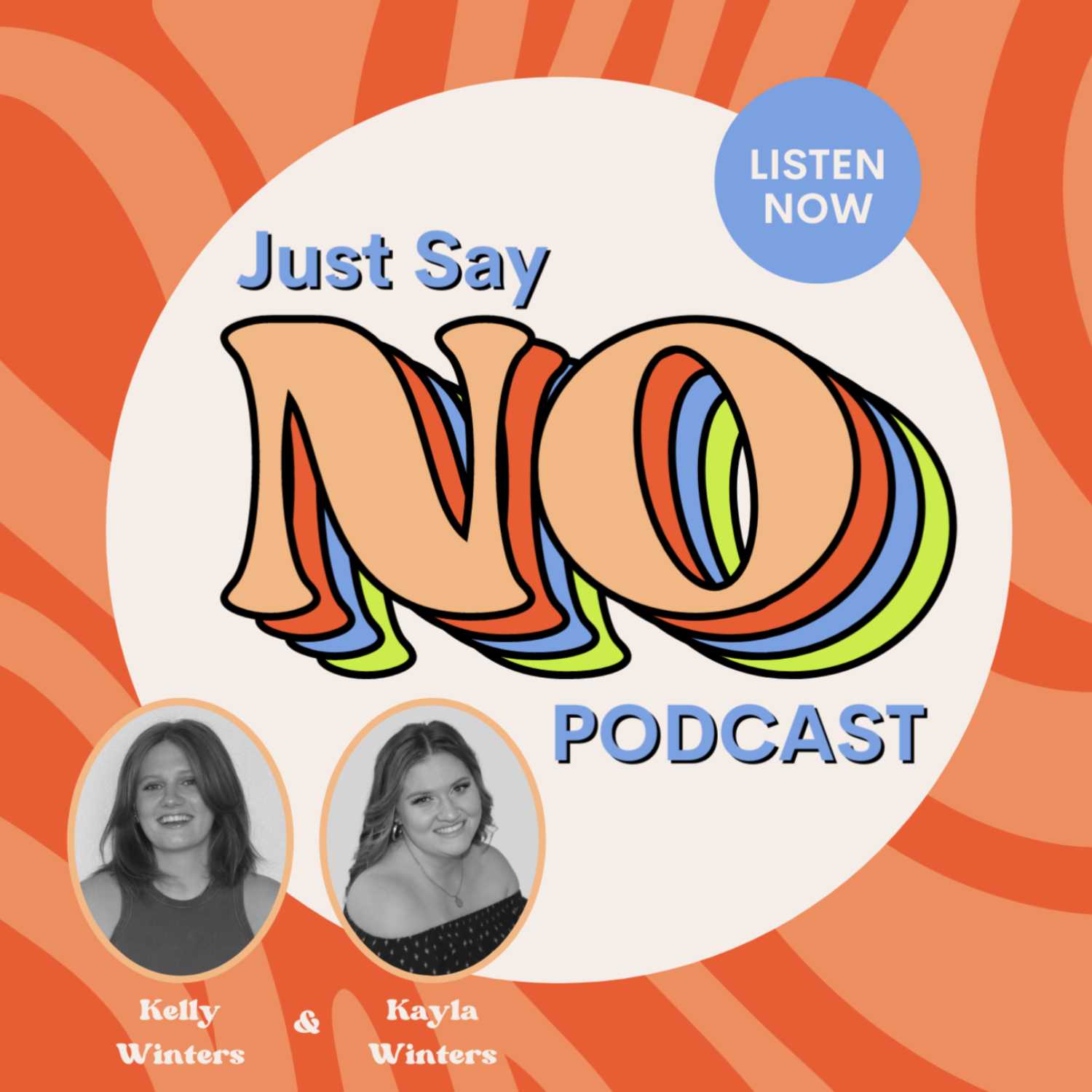 Just Say NO Podcast