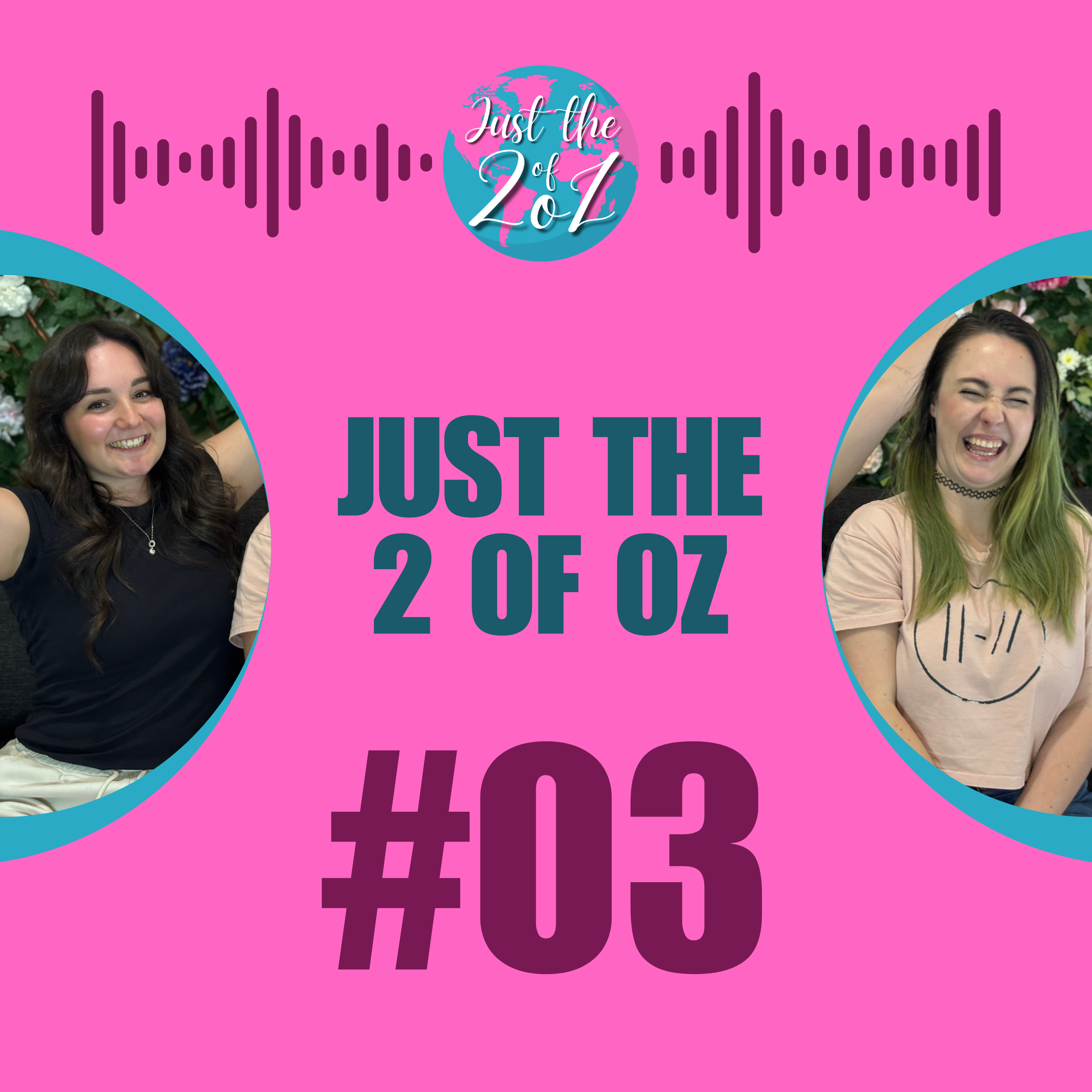 Just The 2 Of Oz