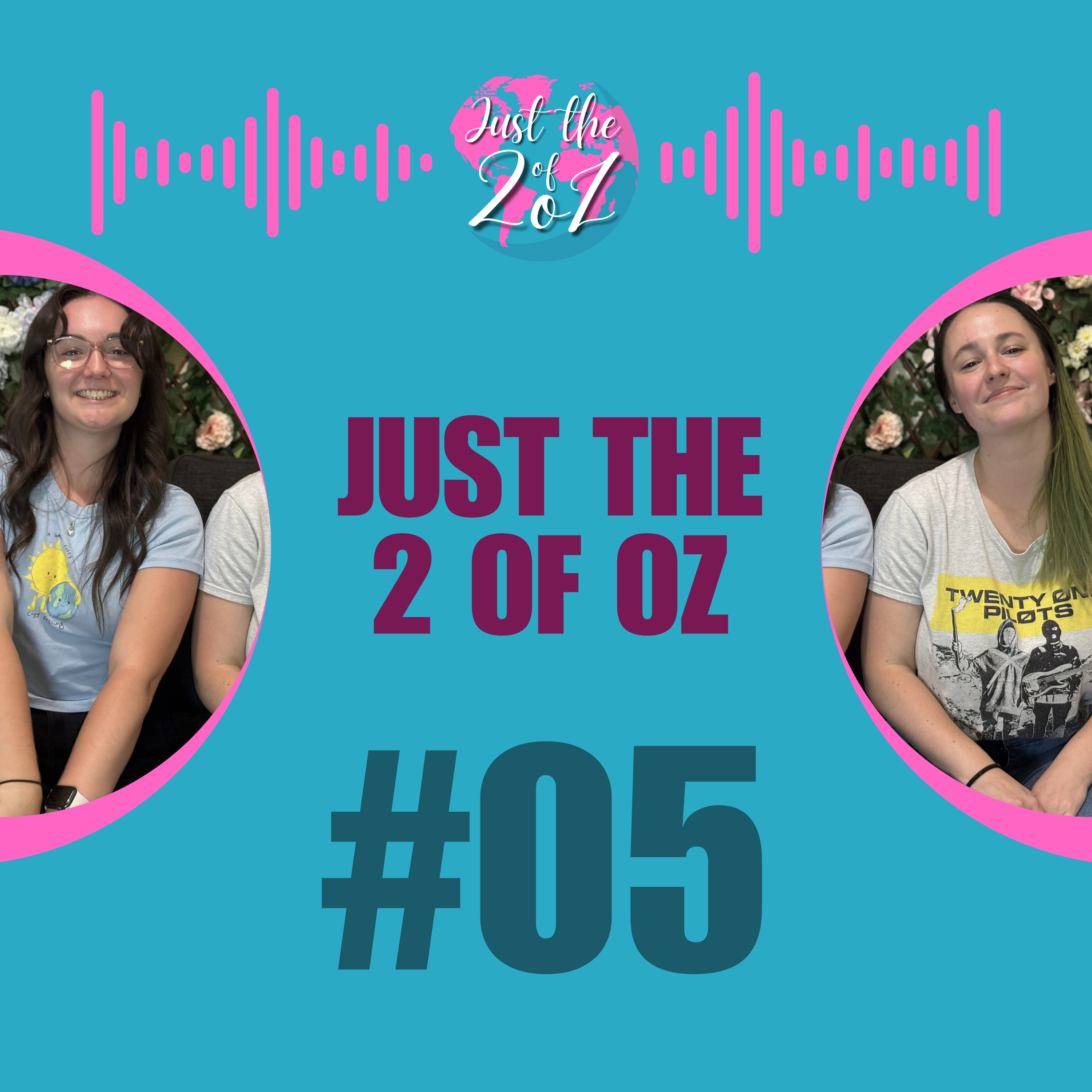 Just The 2 Of Oz