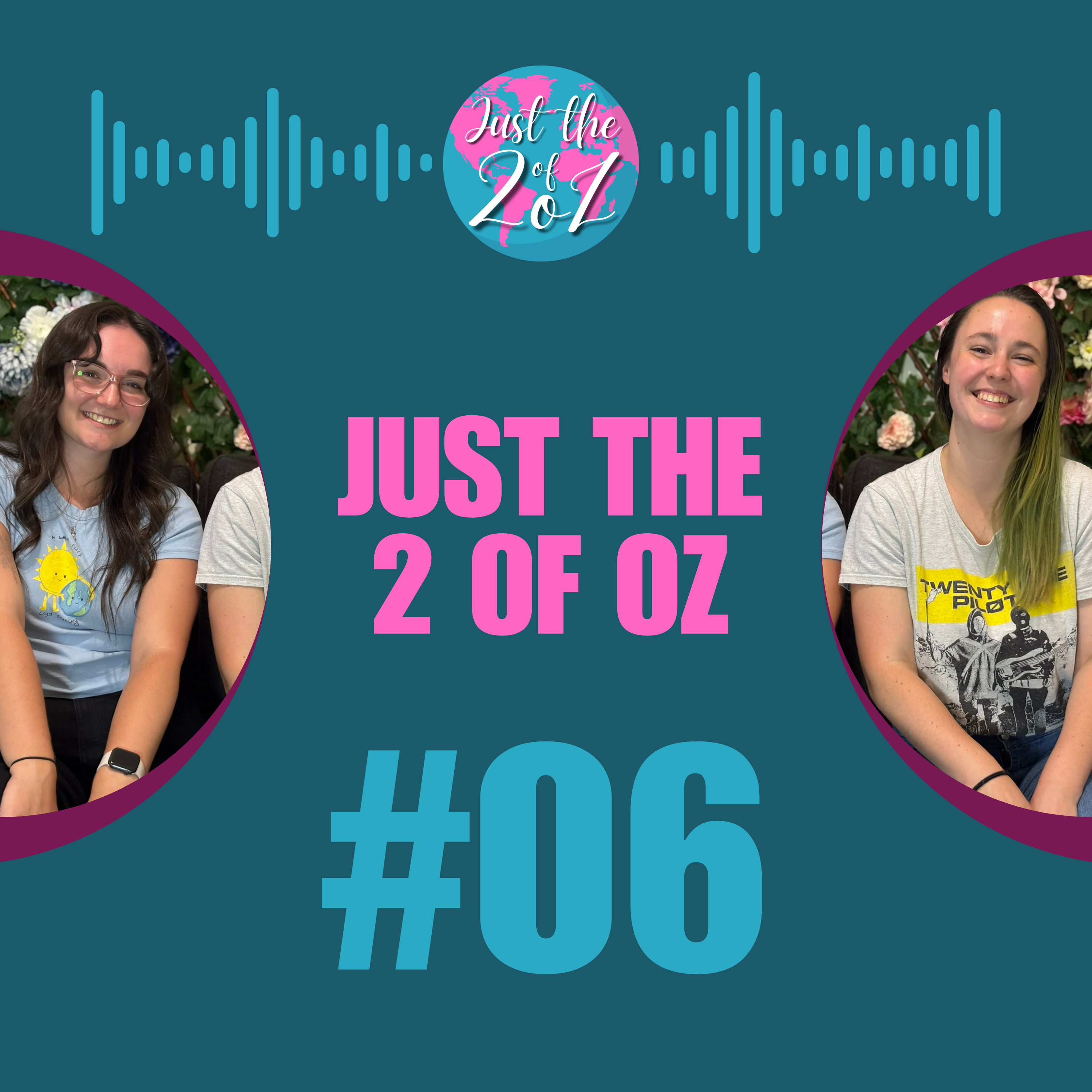 Just The 2 Of Oz