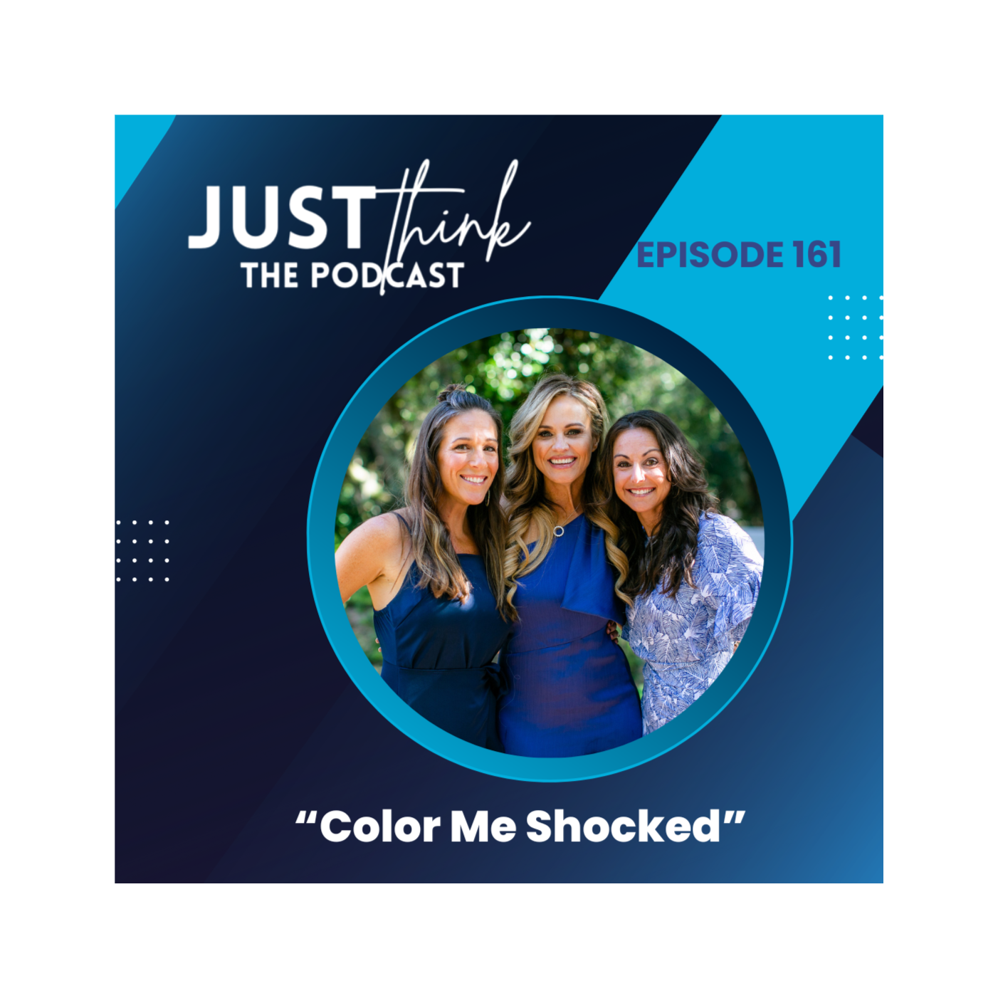 Episode `161: "Color Me Shocked"