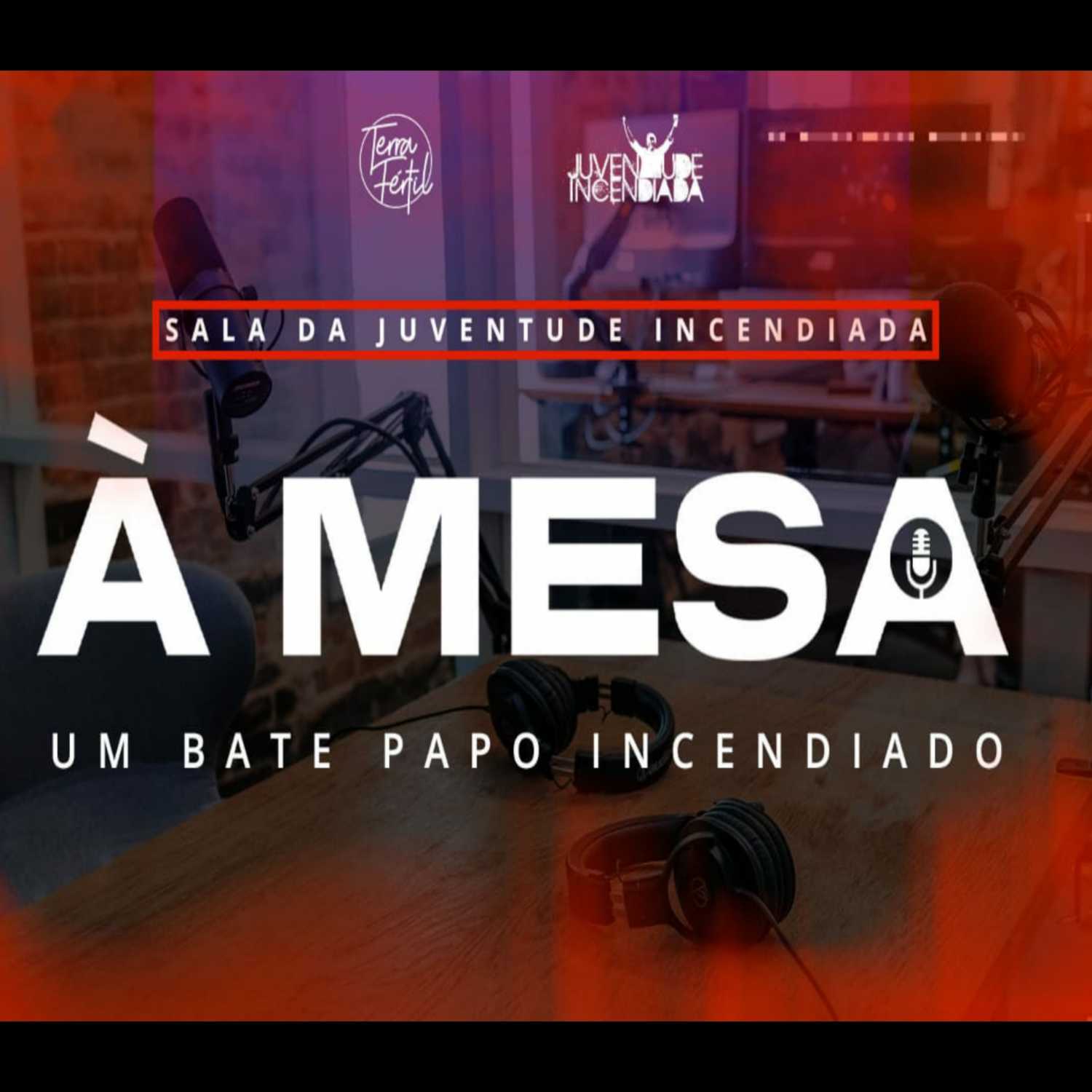 À mesa - Um bate papo incendiado