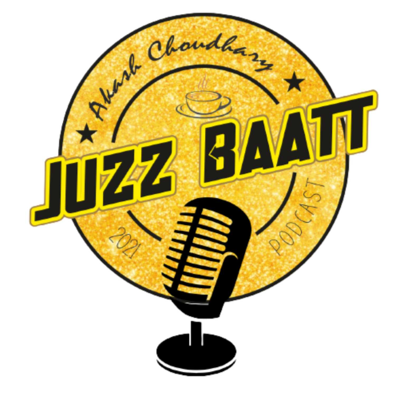 JuzzBaatt By Akash Season 3 podcast artwork