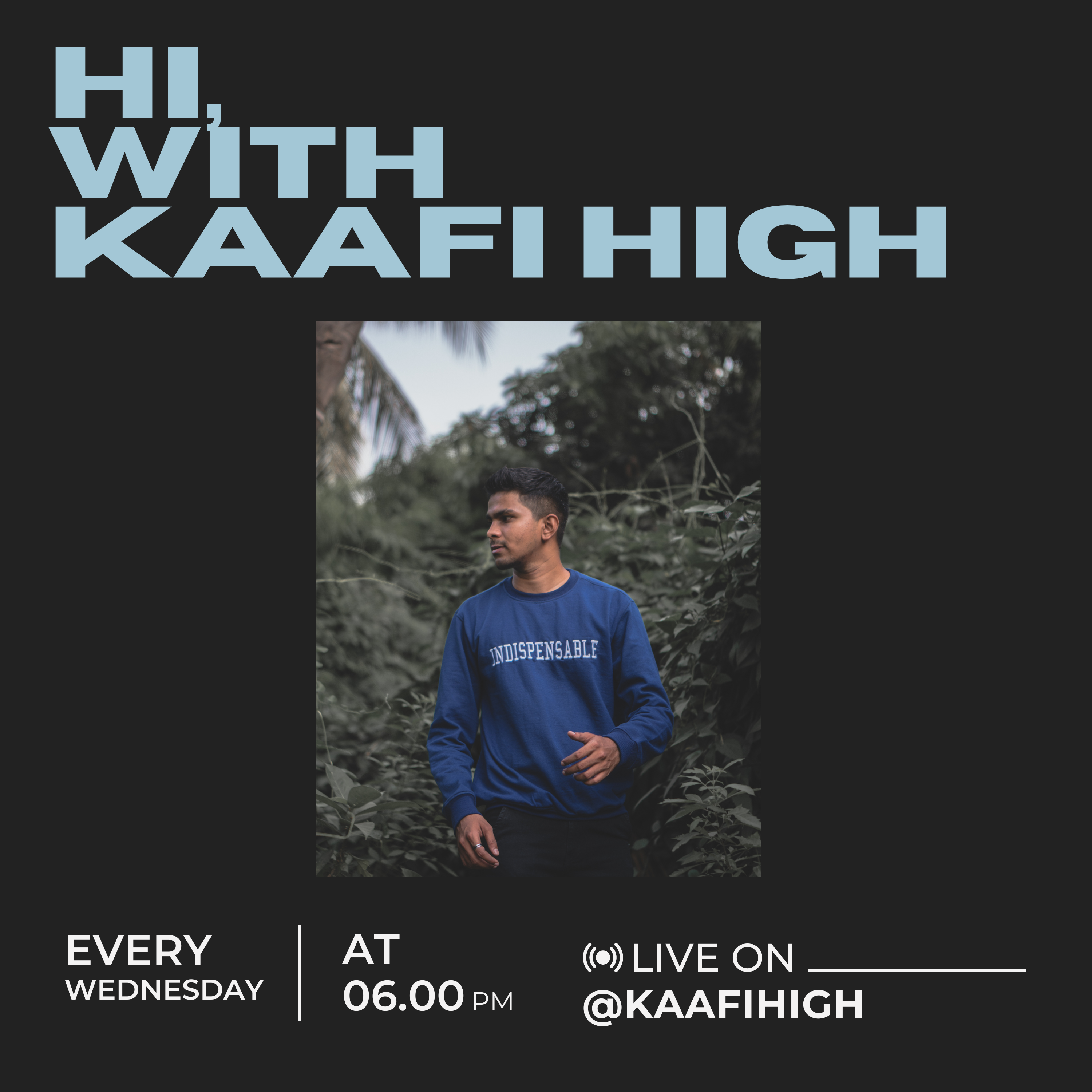 Hi, with Kaafi high