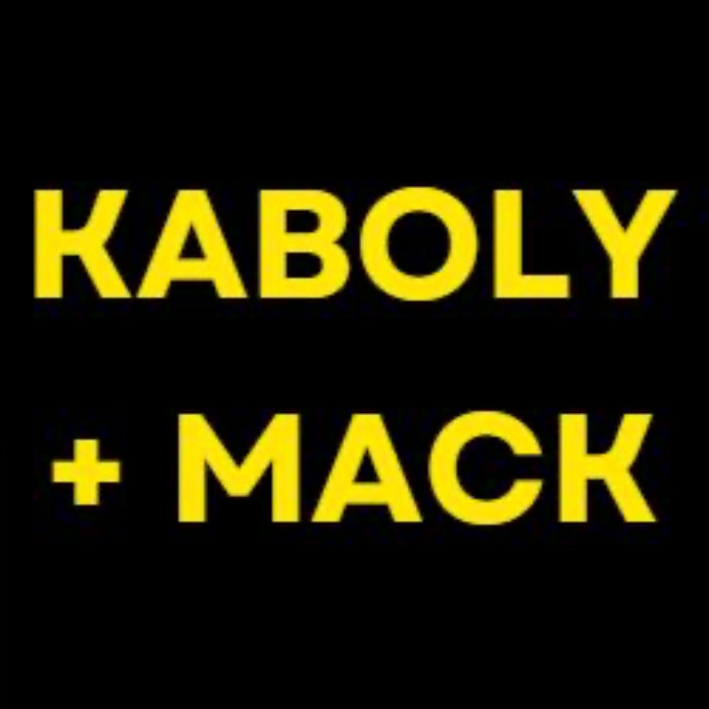 Kaboly + Mack