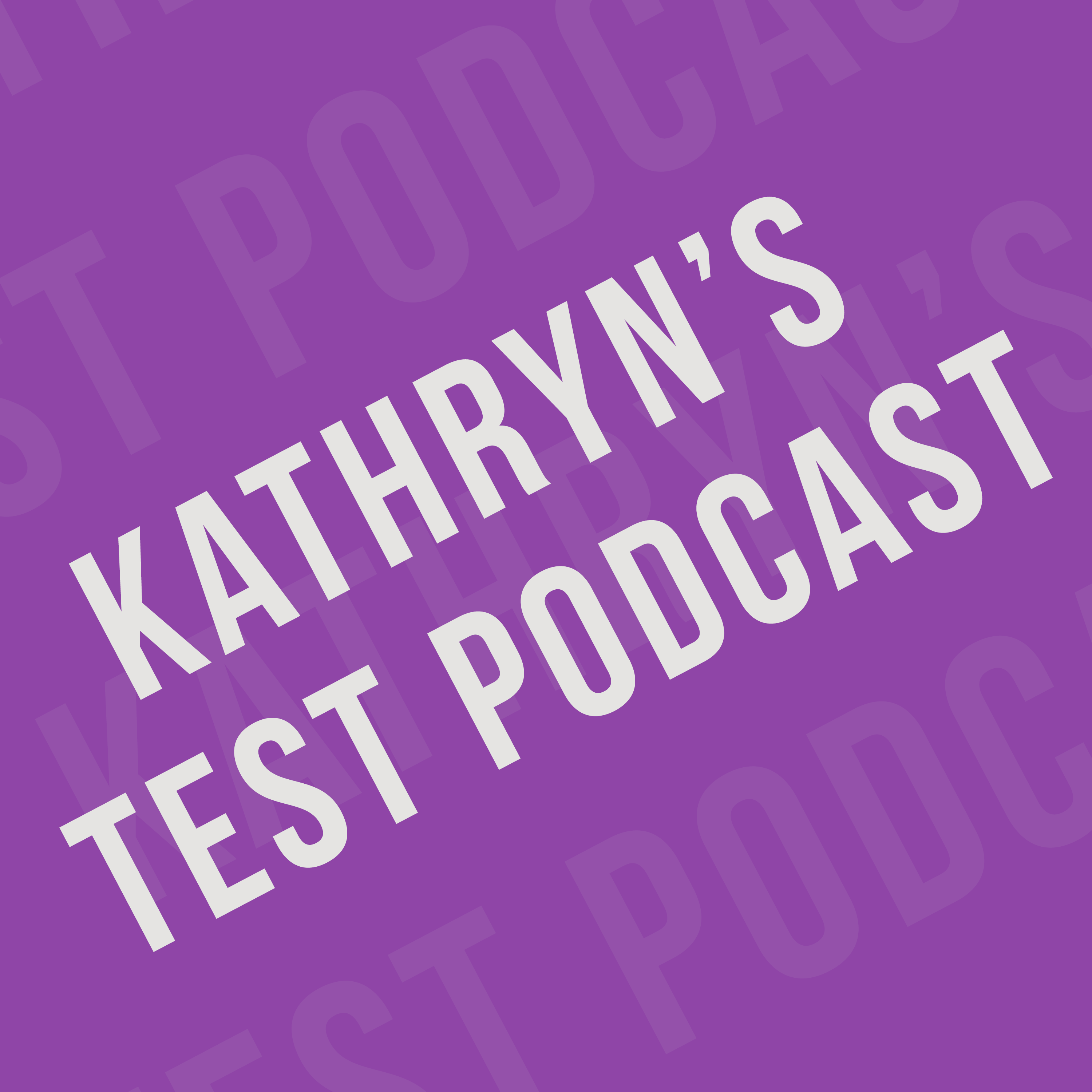 Kathryn's Test Podcast cover art