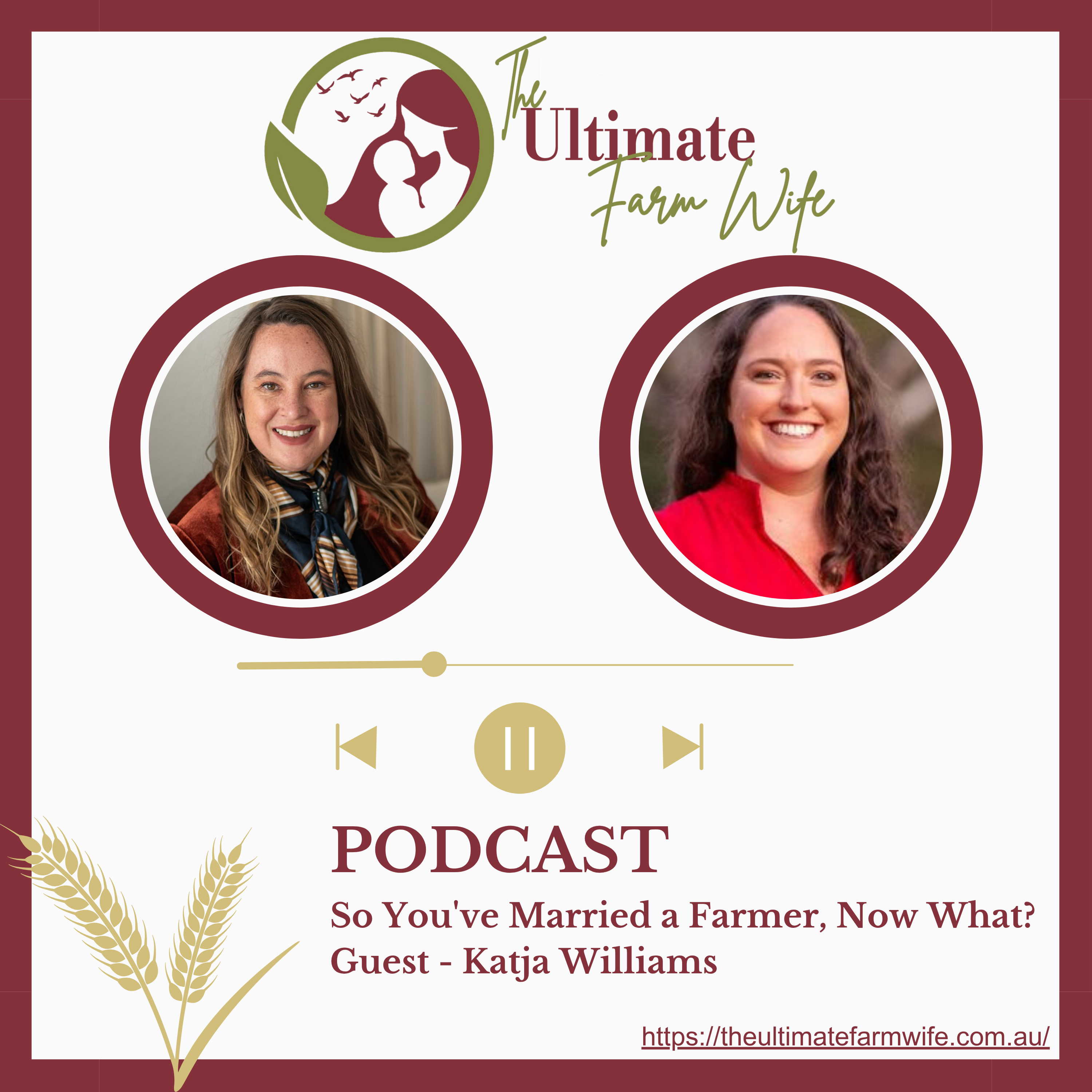 The Ultimate Farm Wife Podcast with Host Katja Williams
