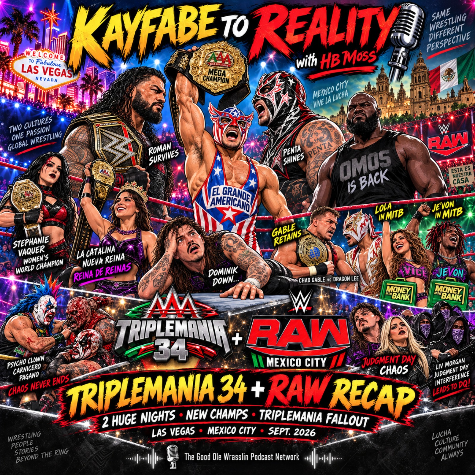 3 HUGE NIGHTS | AAA Triplemanía 34 + WWE Raw Mexico City Mega Recap episode artwork
