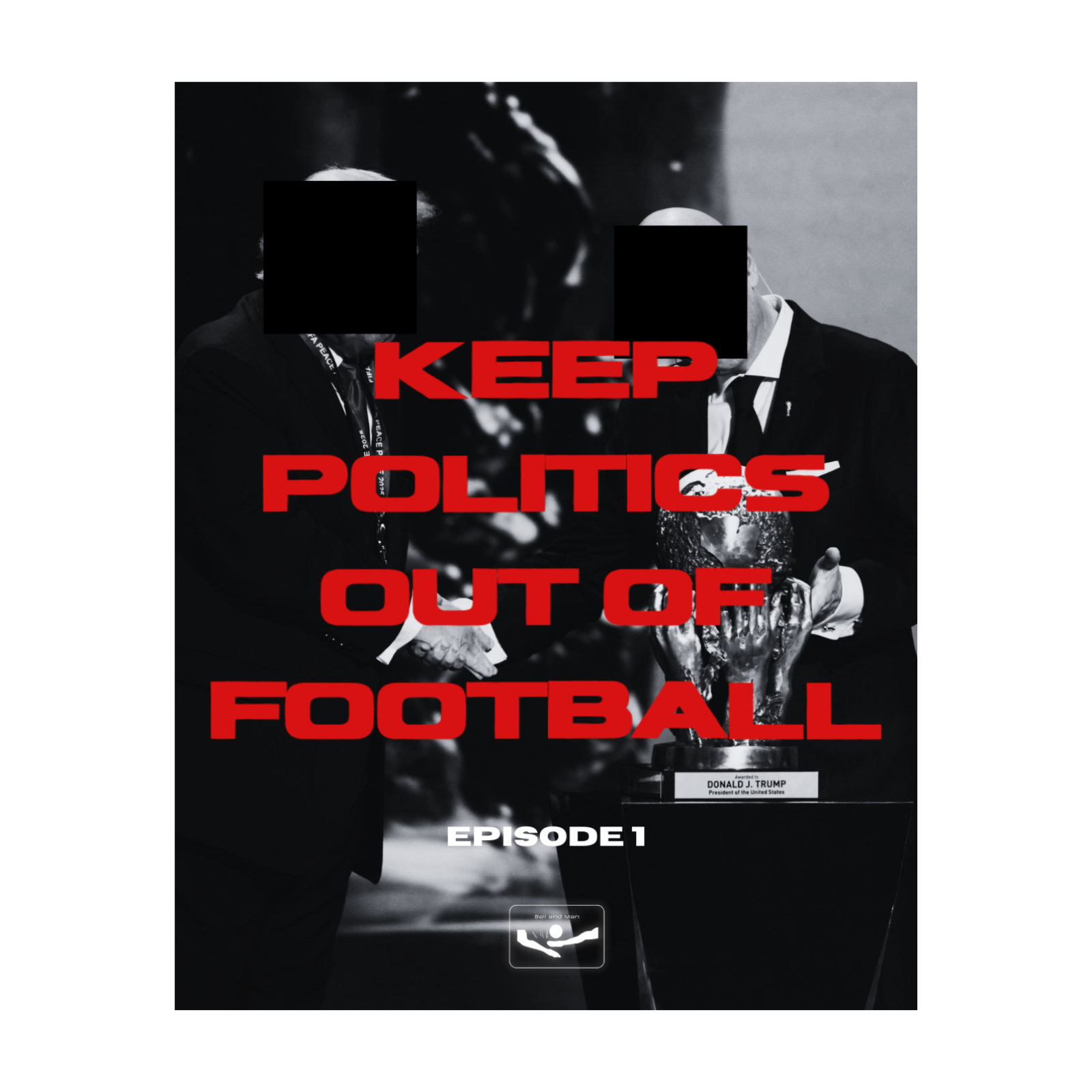 KEEP POLITICS OUT OF FOOTBALL - KEEP POLITICS OUT FOOTBALL (RATCLIFFE, GUARDIOLA & ORBAN) episode artwork