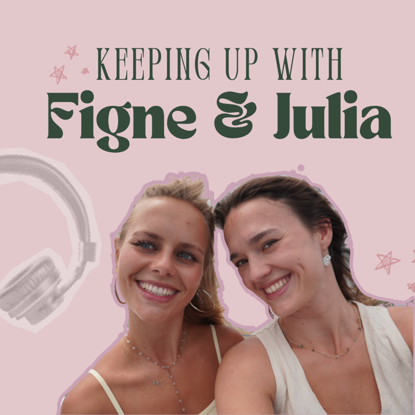 Keeping up with Figne & Julia 