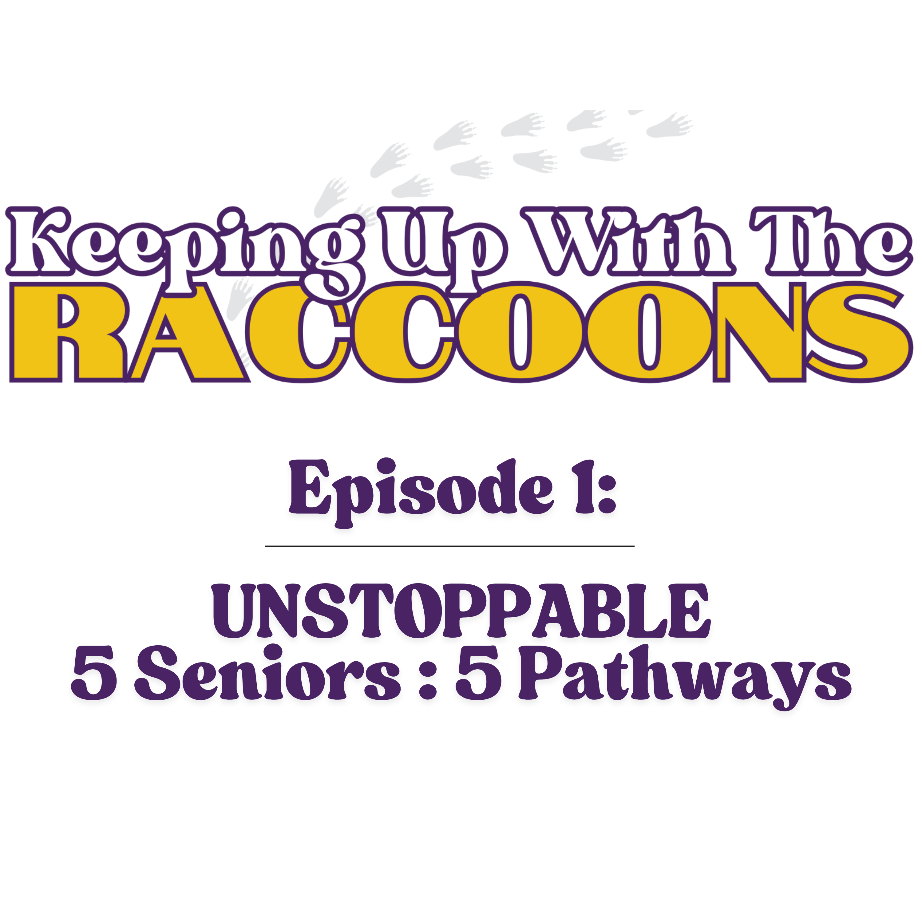 Unstoppable: Five Seniors, Five Pathways